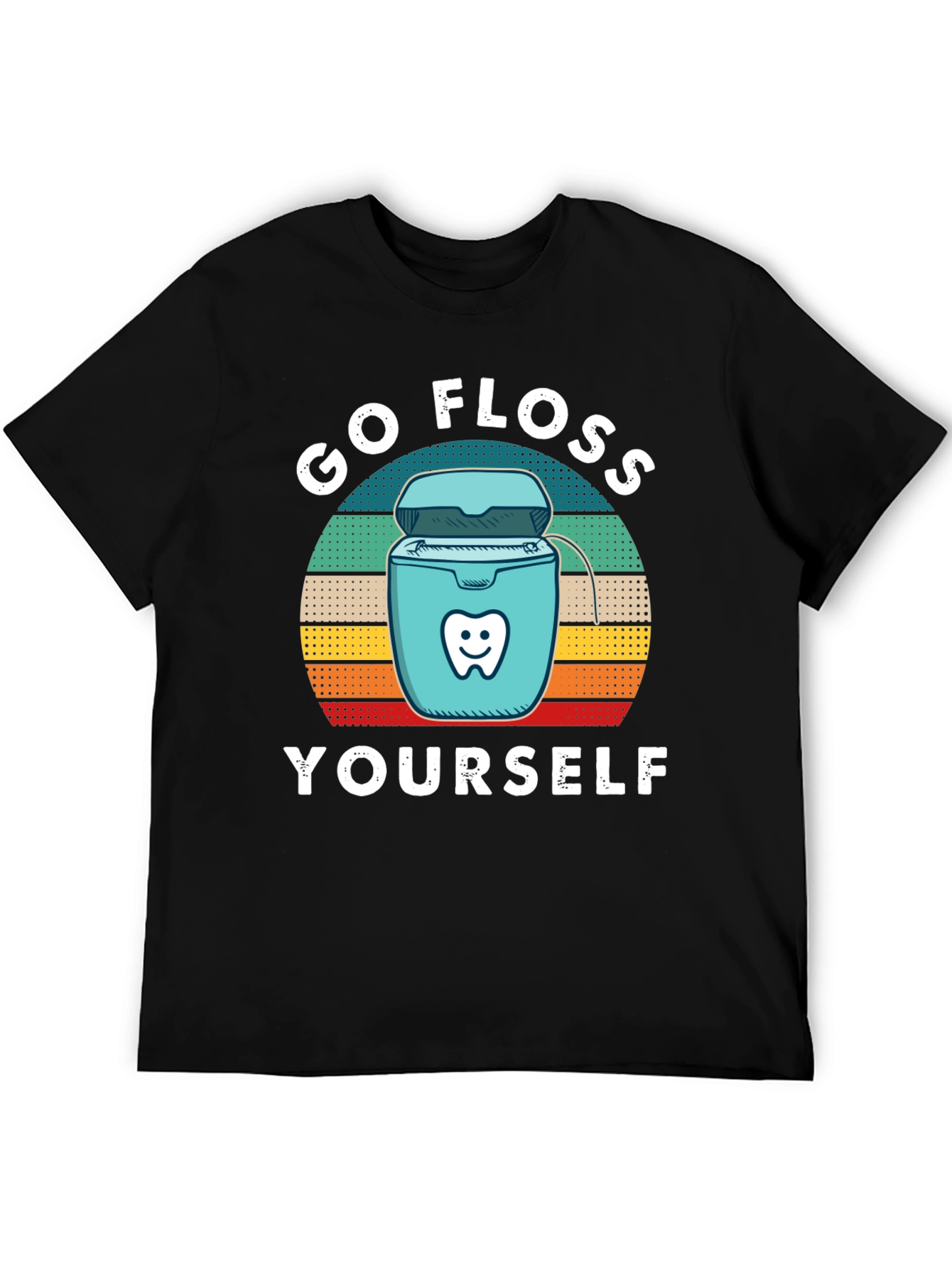 Go Floss Yourself T-Shirt Dental Hygiene Tee