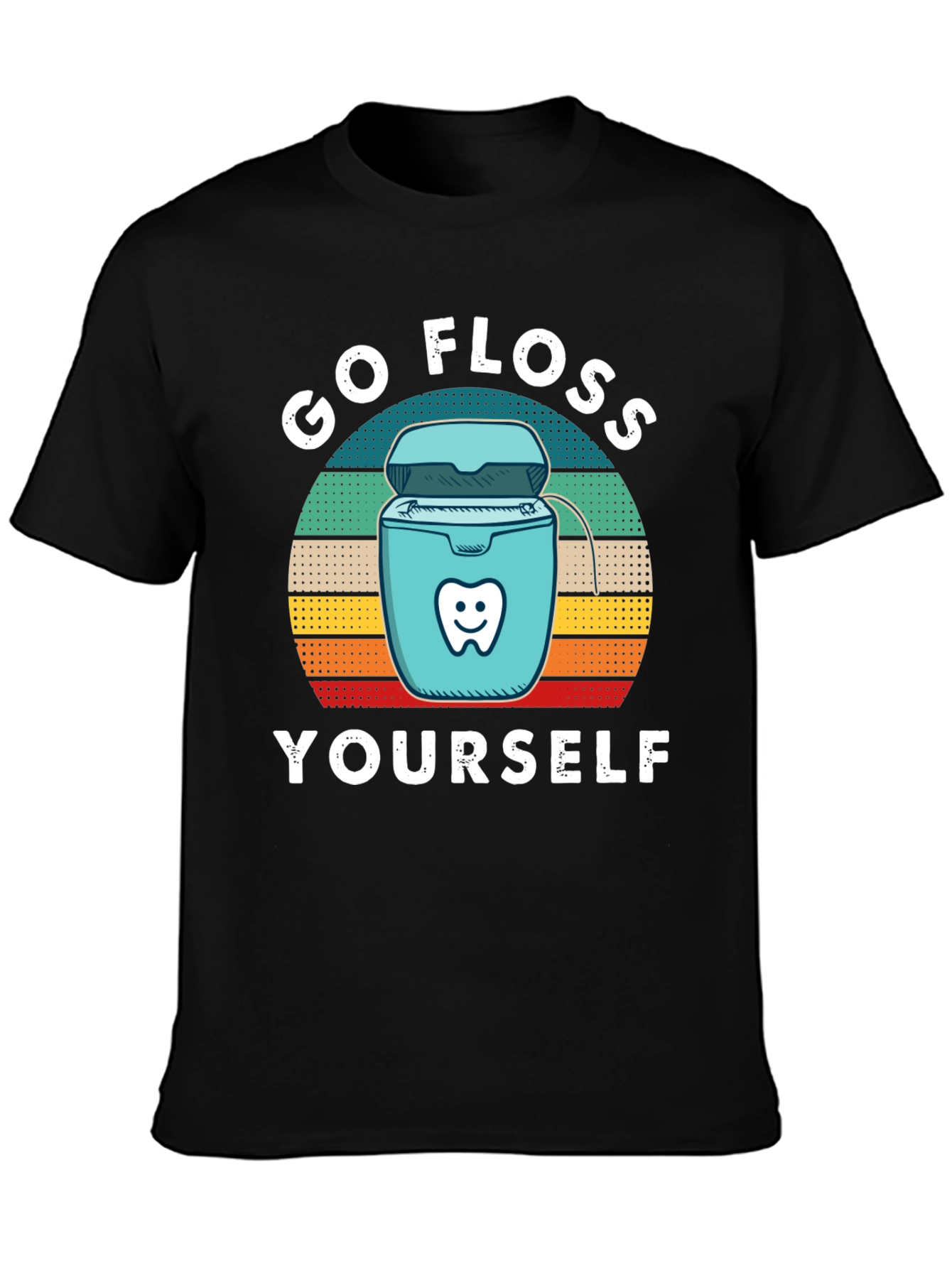 Go Floss Yourself T-Shirt Dental Hygiene Tee