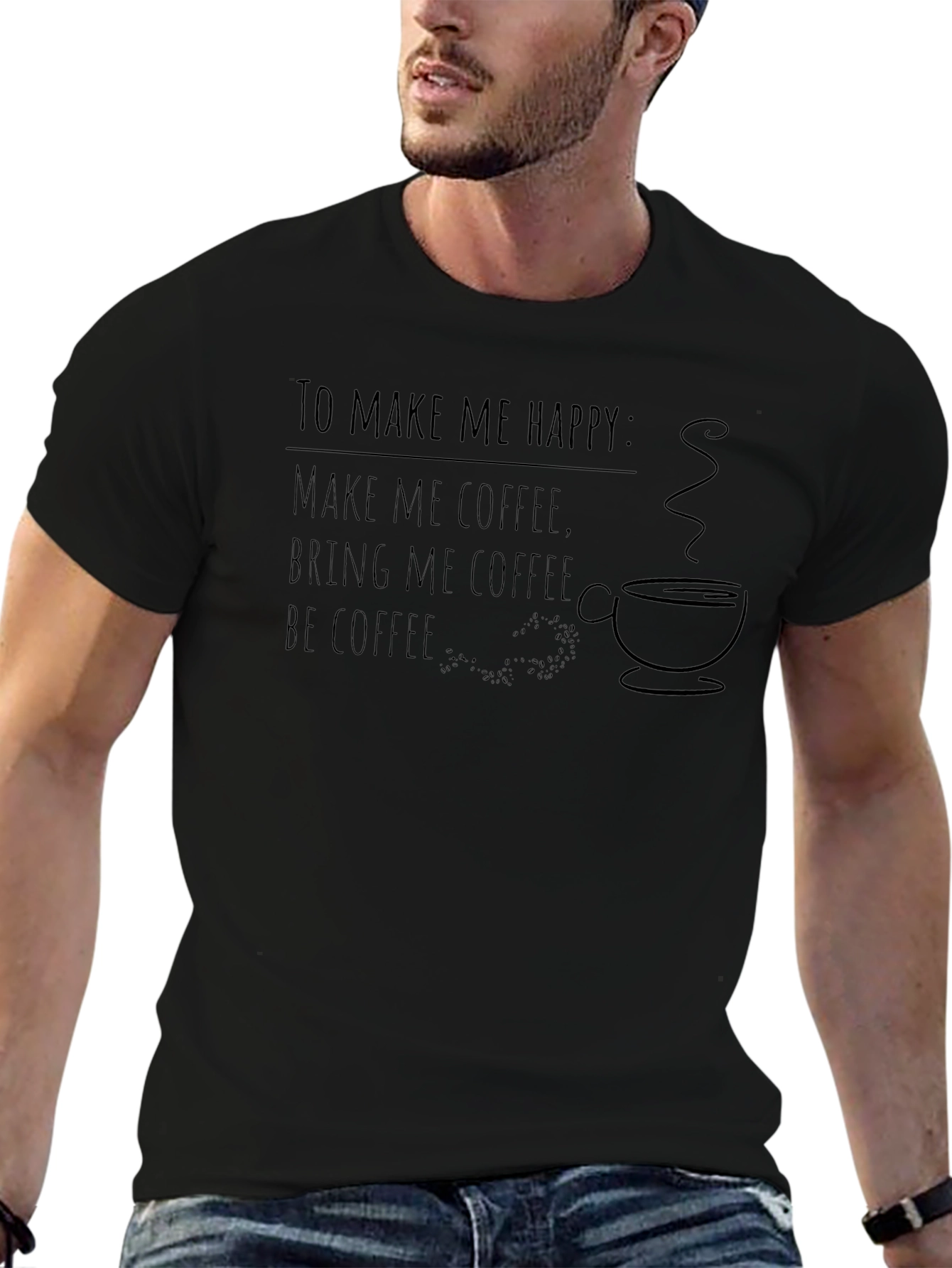 Coffee Lover Graphic Tee - To Make Me Happy