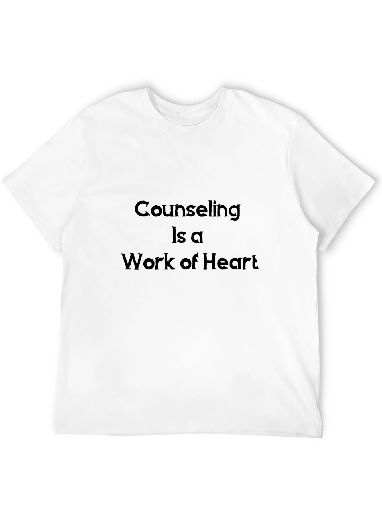 Counseling is a Work of Heart T-Shirt