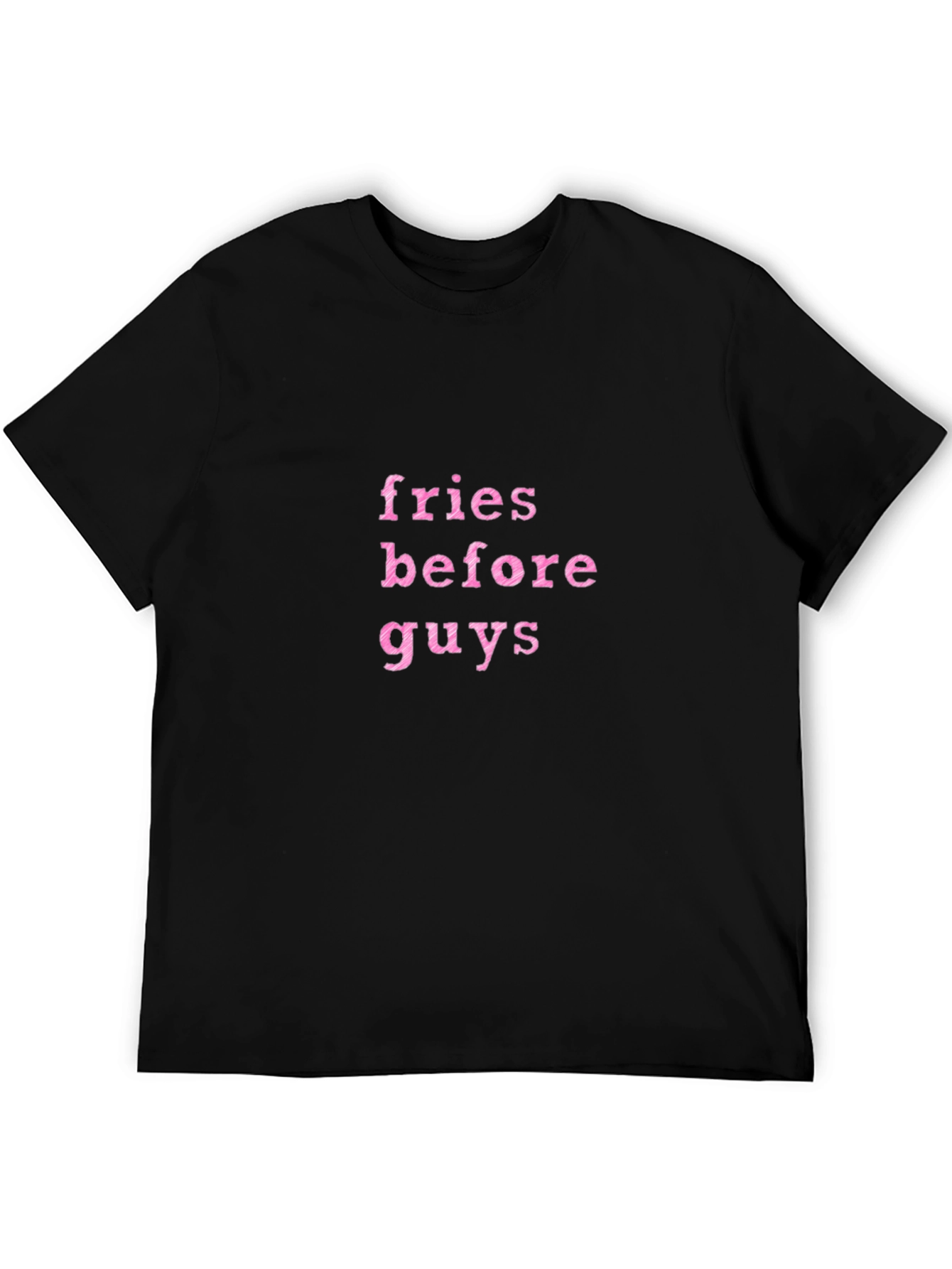 Fries Before Guys Black Crewneck T-Shirt