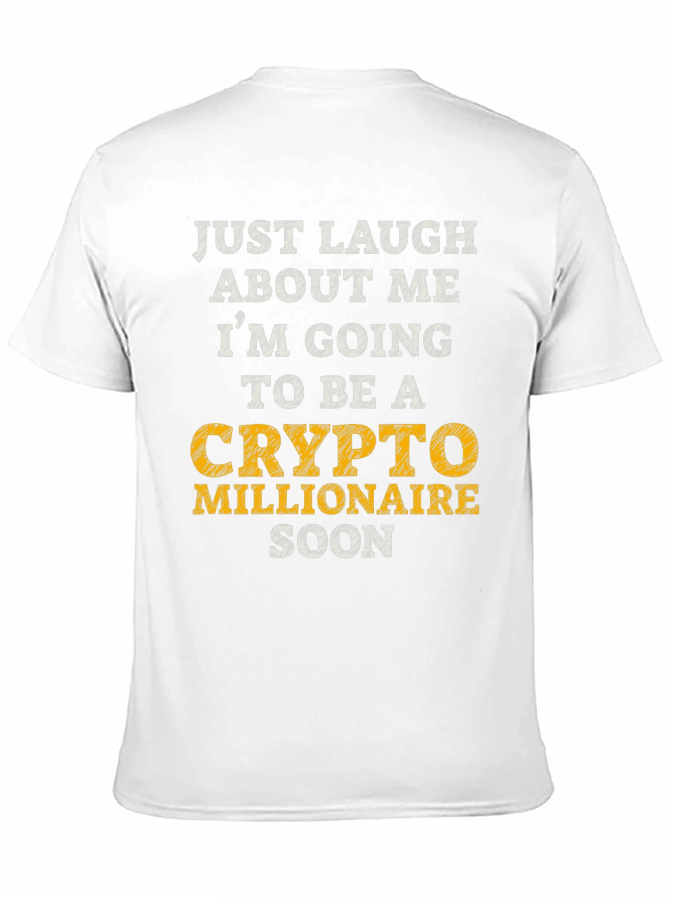 Crypto Millionaire Soon Graphic T-Shirt