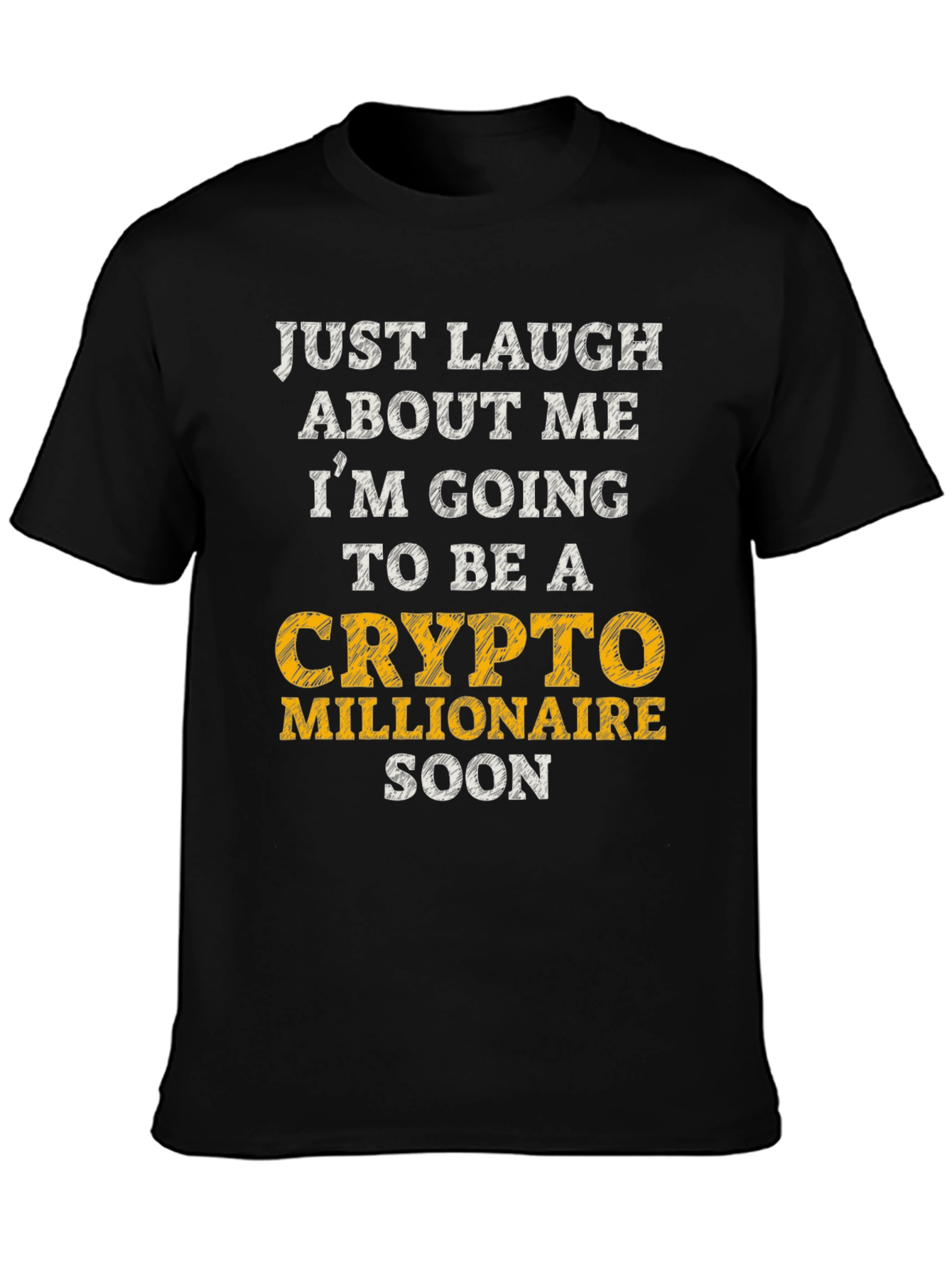 Crypto Millionaire Soon Graphic T-Shirt