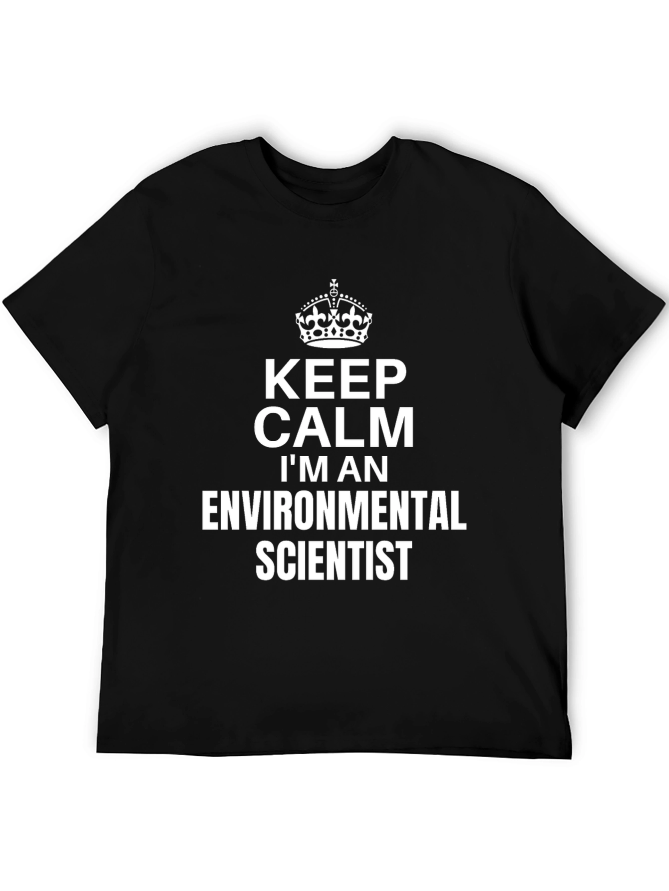 Keep Calm Environmental Scientist Black T-Shirt