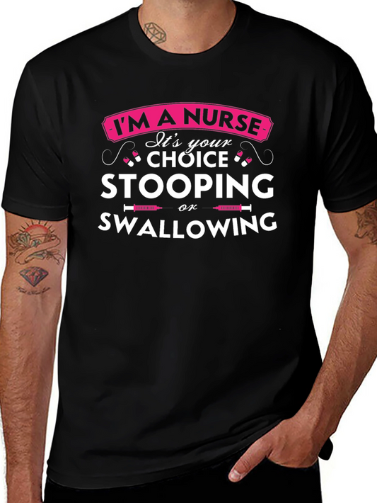 Funny Nurse Choice T-Shirt