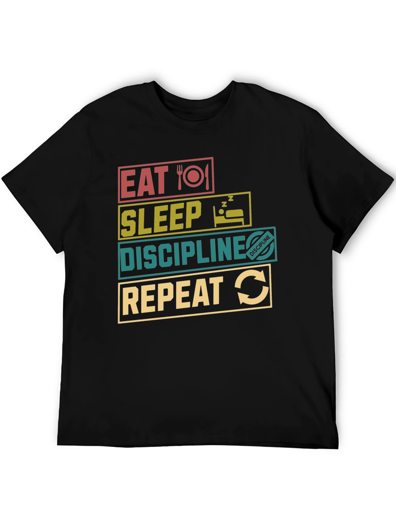 Eat Sleep Discipline Repeat Graphic T-Shirt