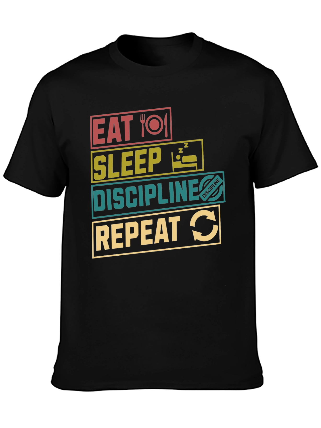 Eat Sleep Discipline Repeat Graphic T-Shirt