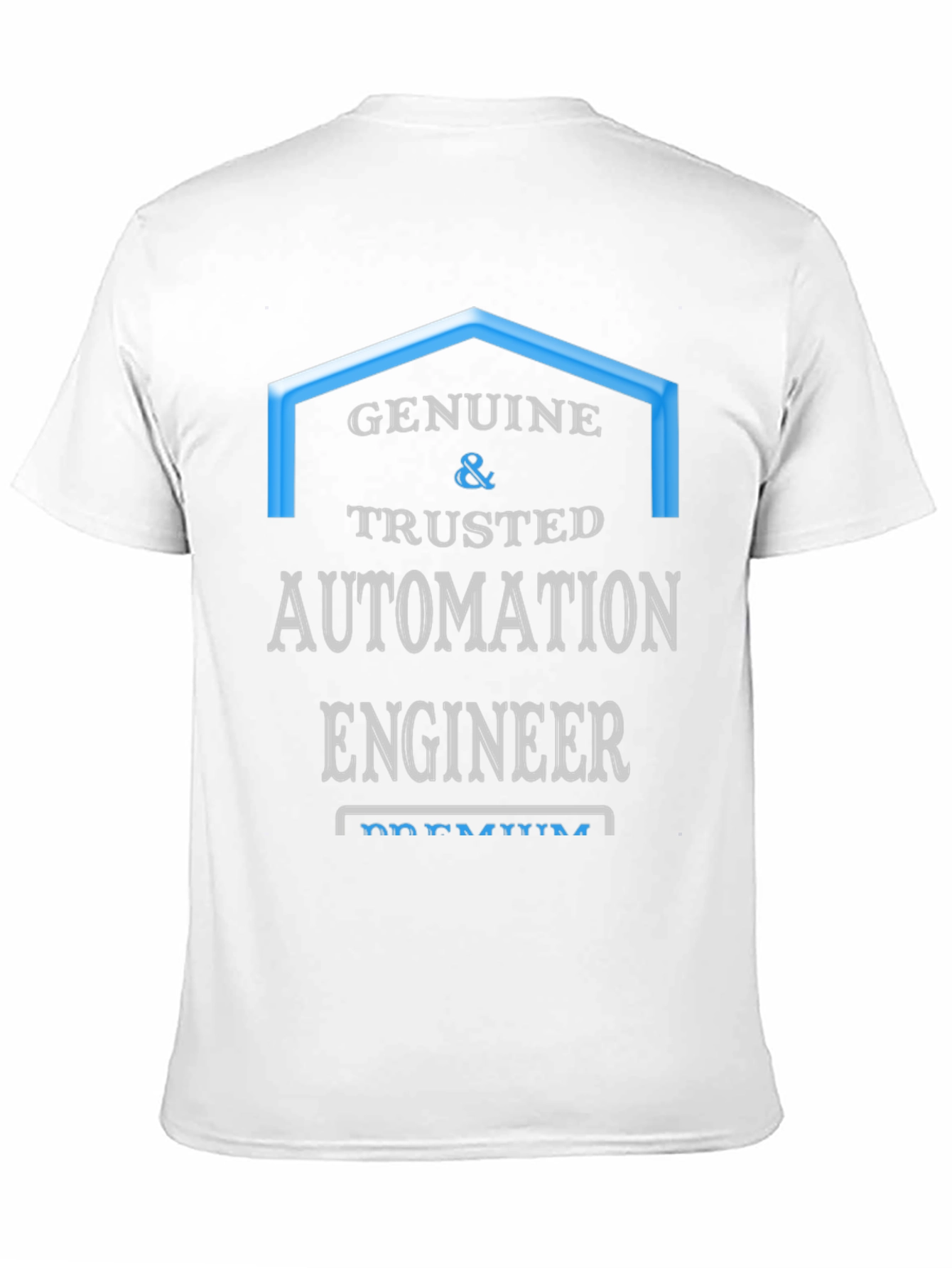 Genuine & Trusted Automation Engineer T-Shirt