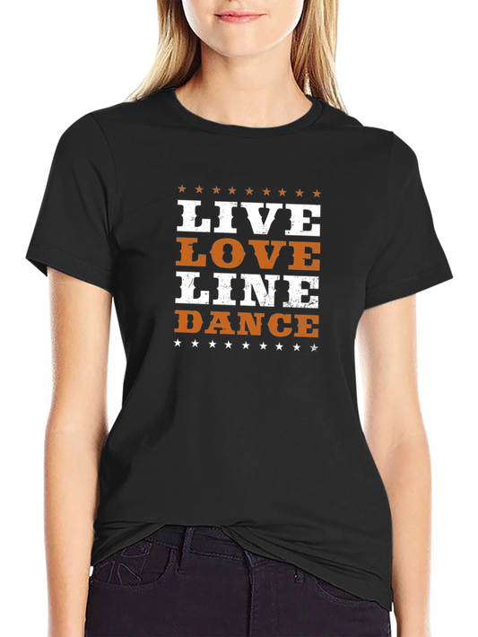 Live Love Line Dance Graphic Tee - Black Cotton Comfort