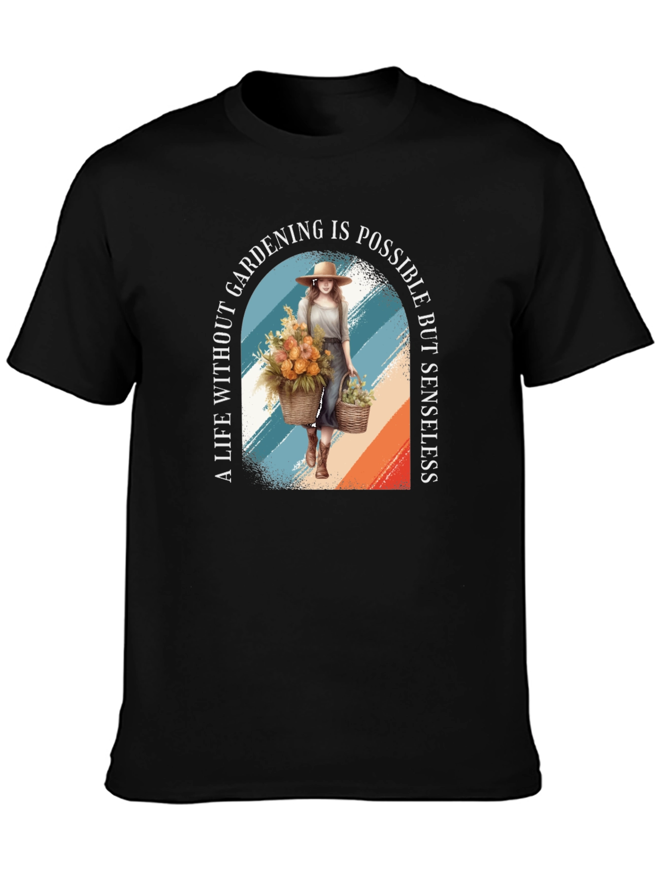 Gardening T-Shirt - A Life Without Gardening