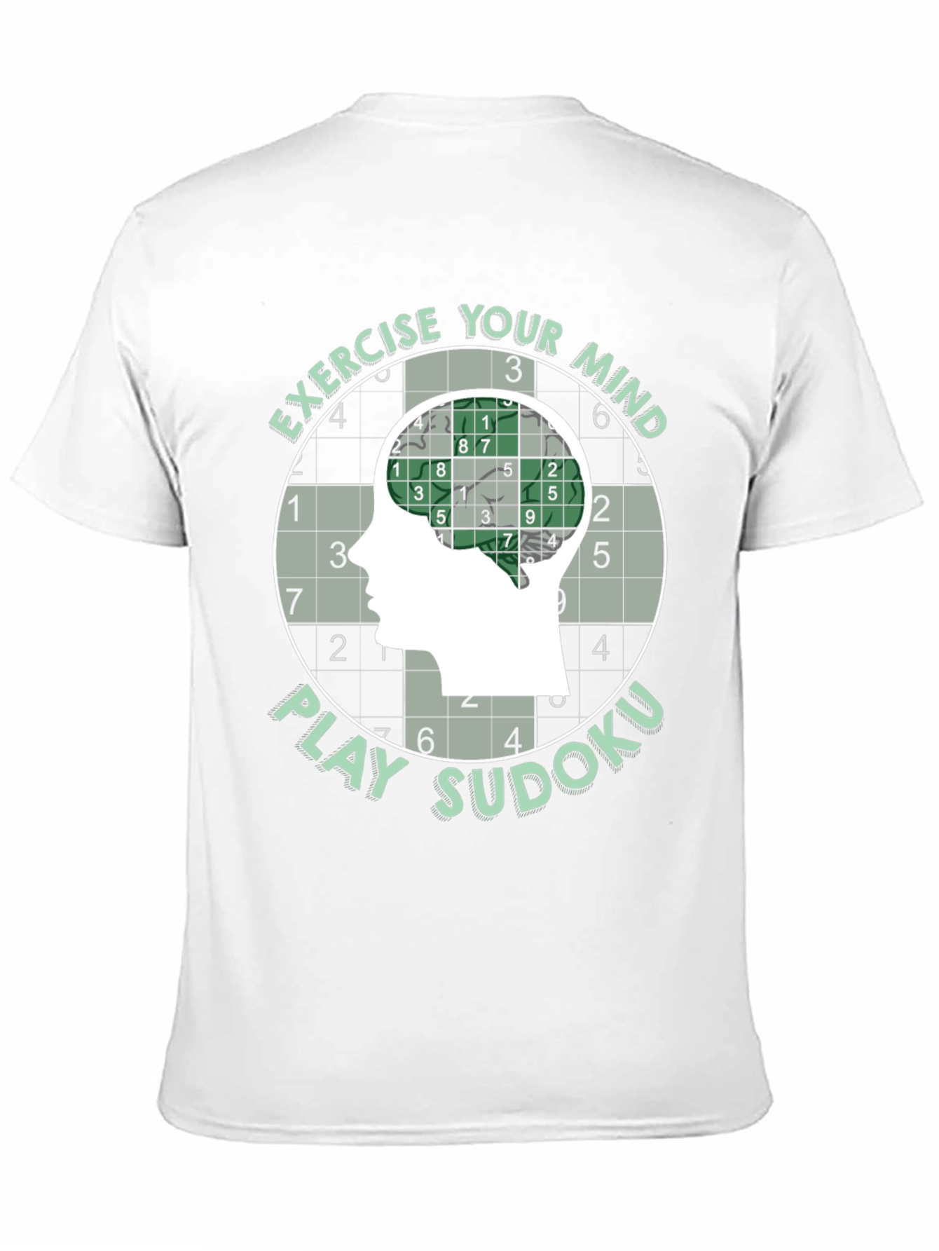 Exercise Your Mind Play Sudoku T-Shirt