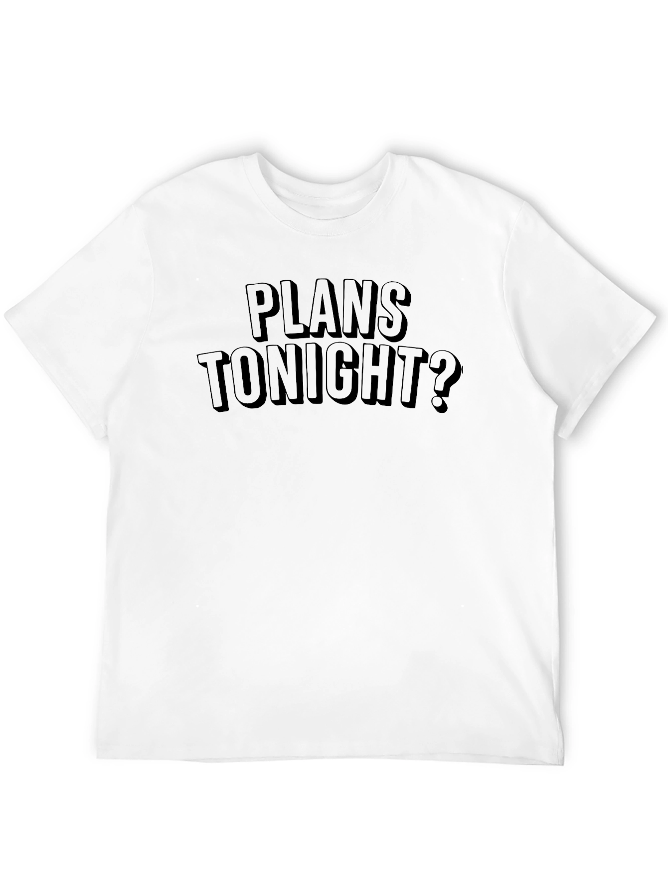 Plans Tonight? Graphic Print Tee - Black T-Shirt