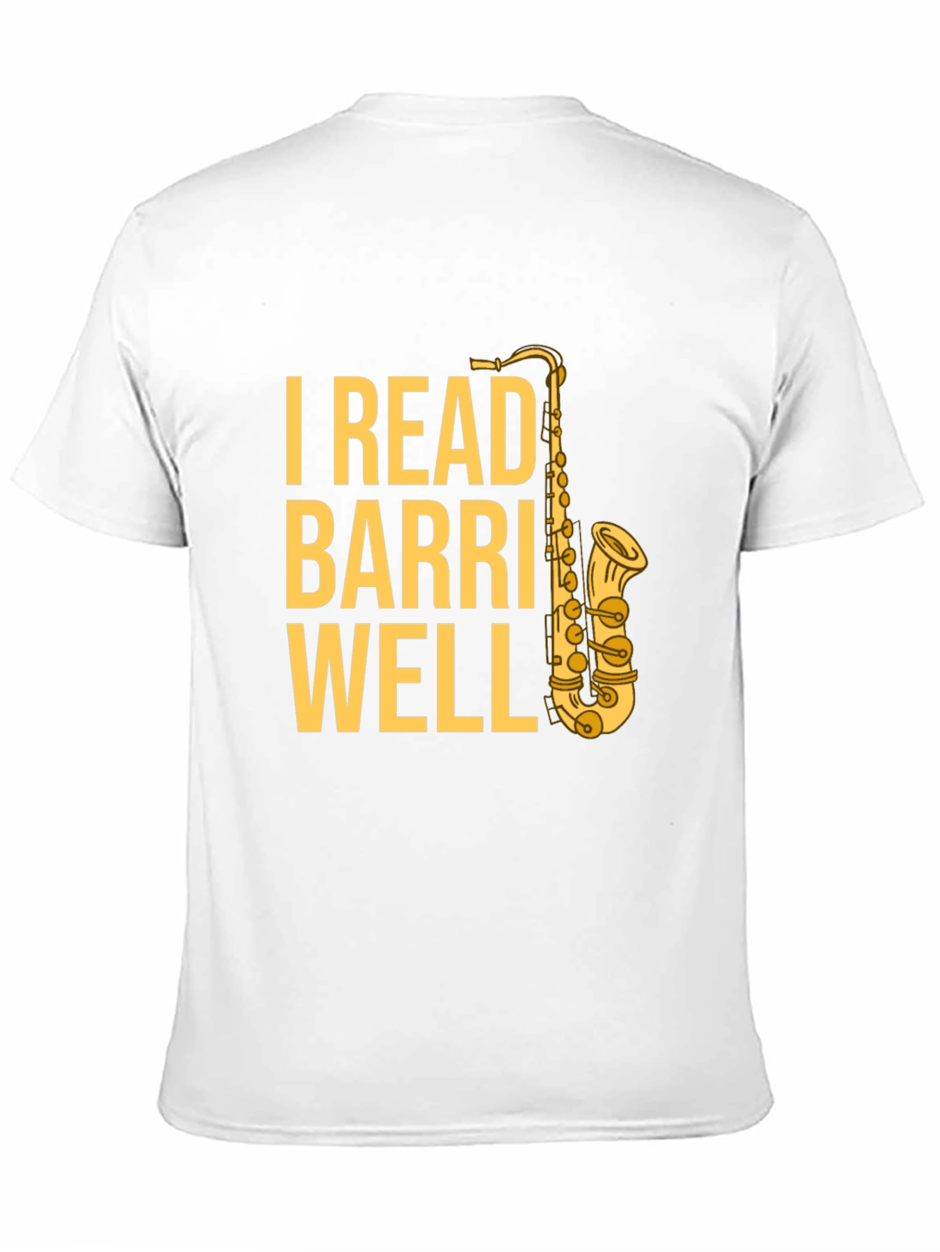 I Read Barri Well Saxophone T-Shirt - Musician Apparel
