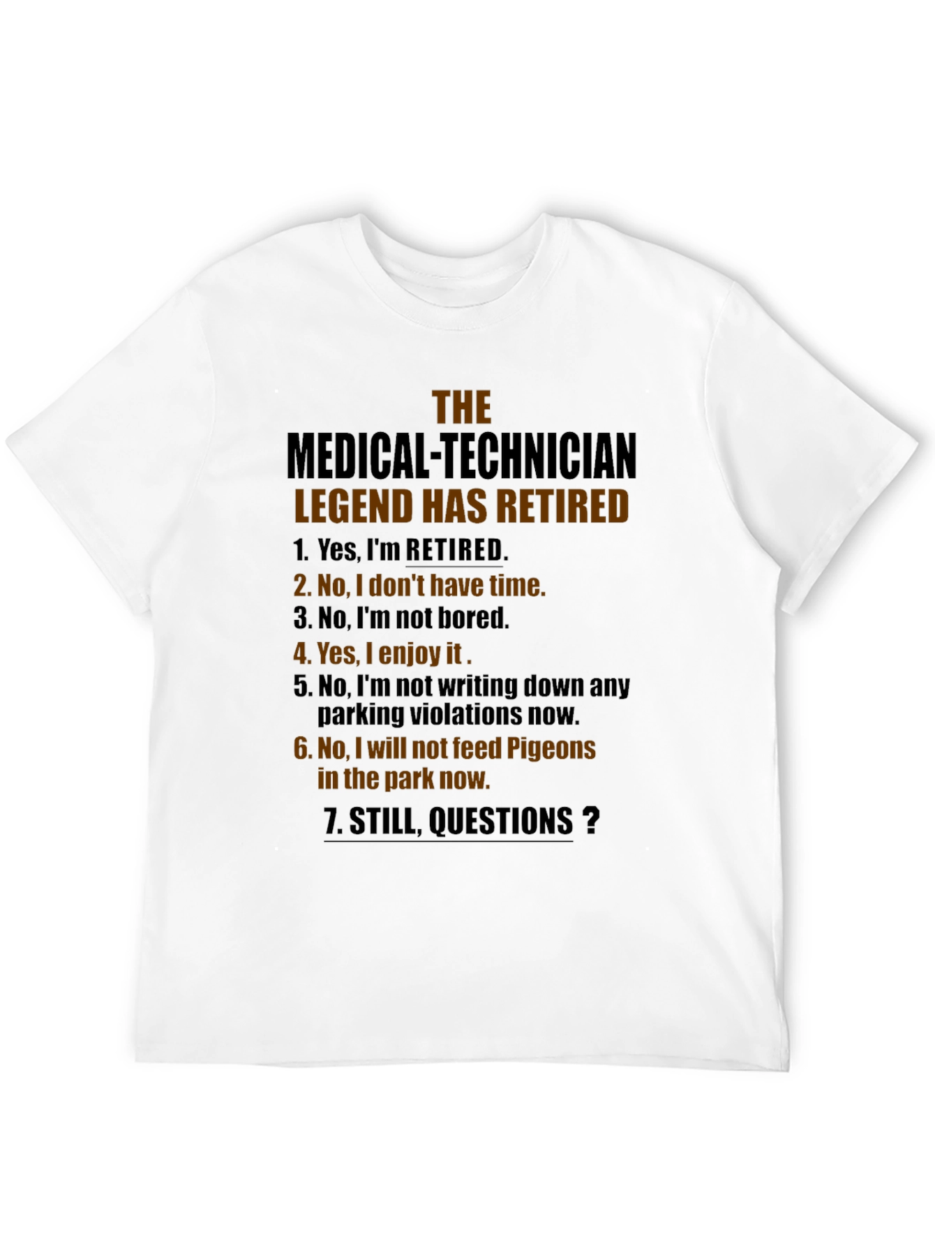 Retired Medical Technician Legend Graphic T-Shirt