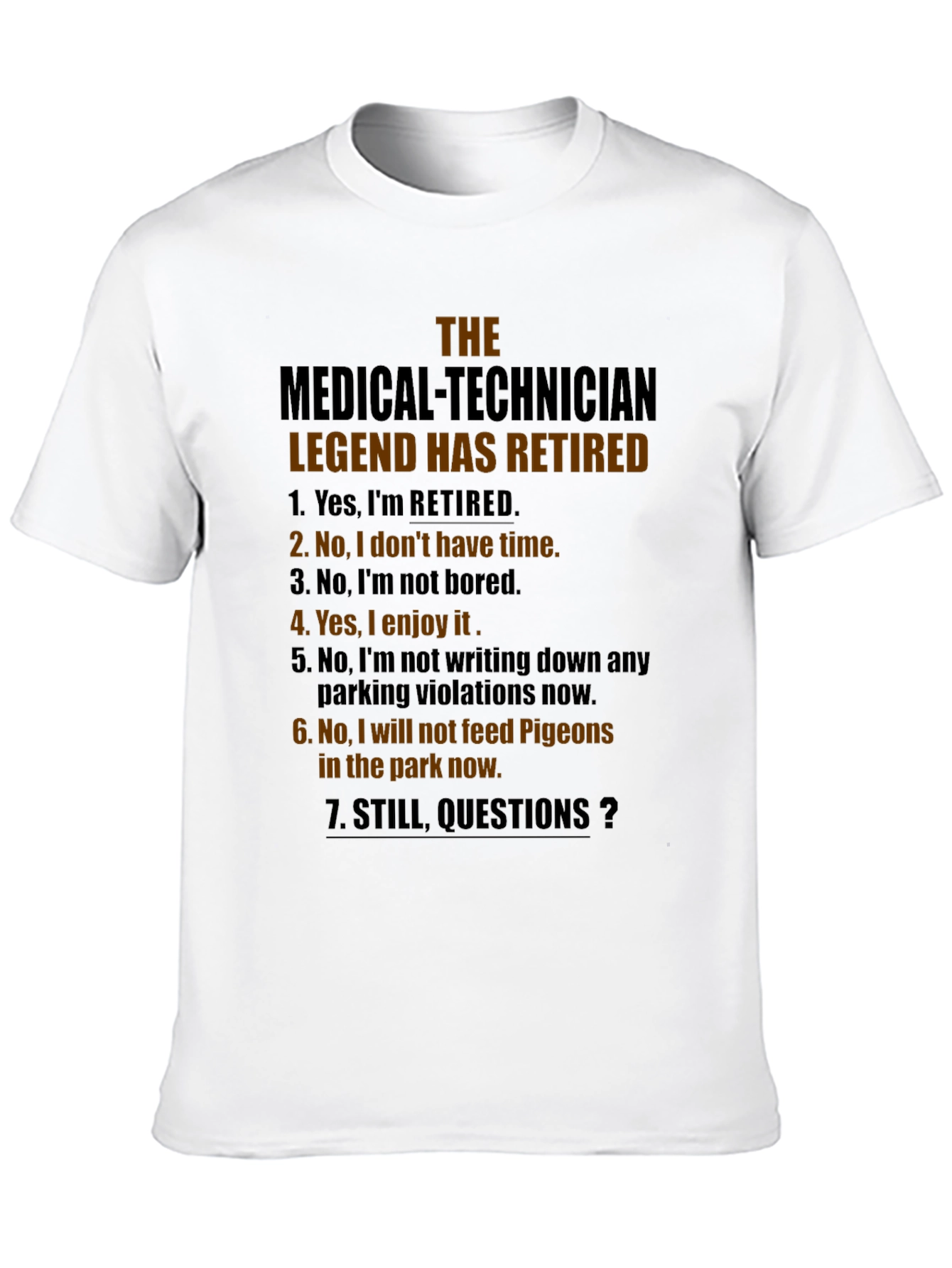 Retired Medical Technician Legend Graphic T-Shirt