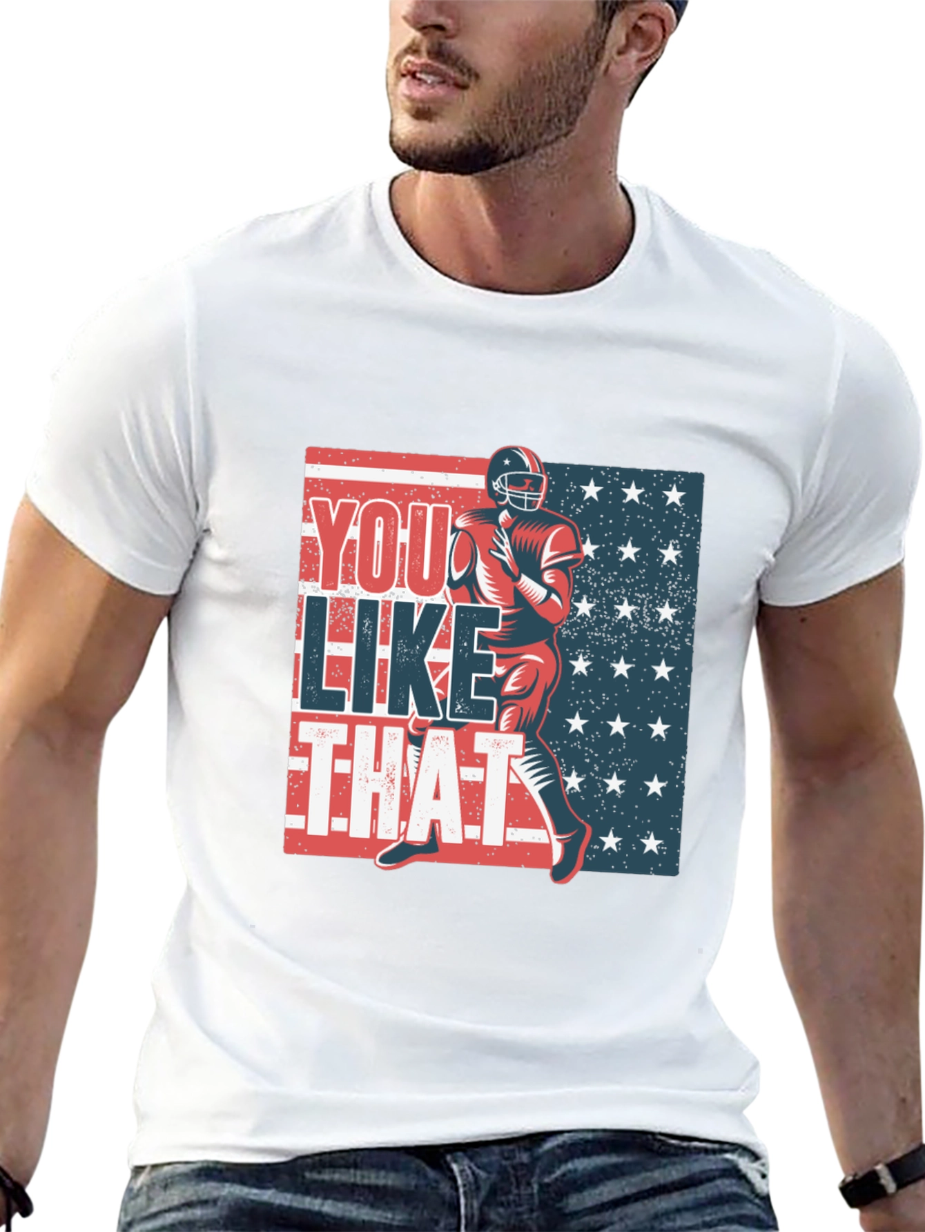 You Like That Football T-Shirt