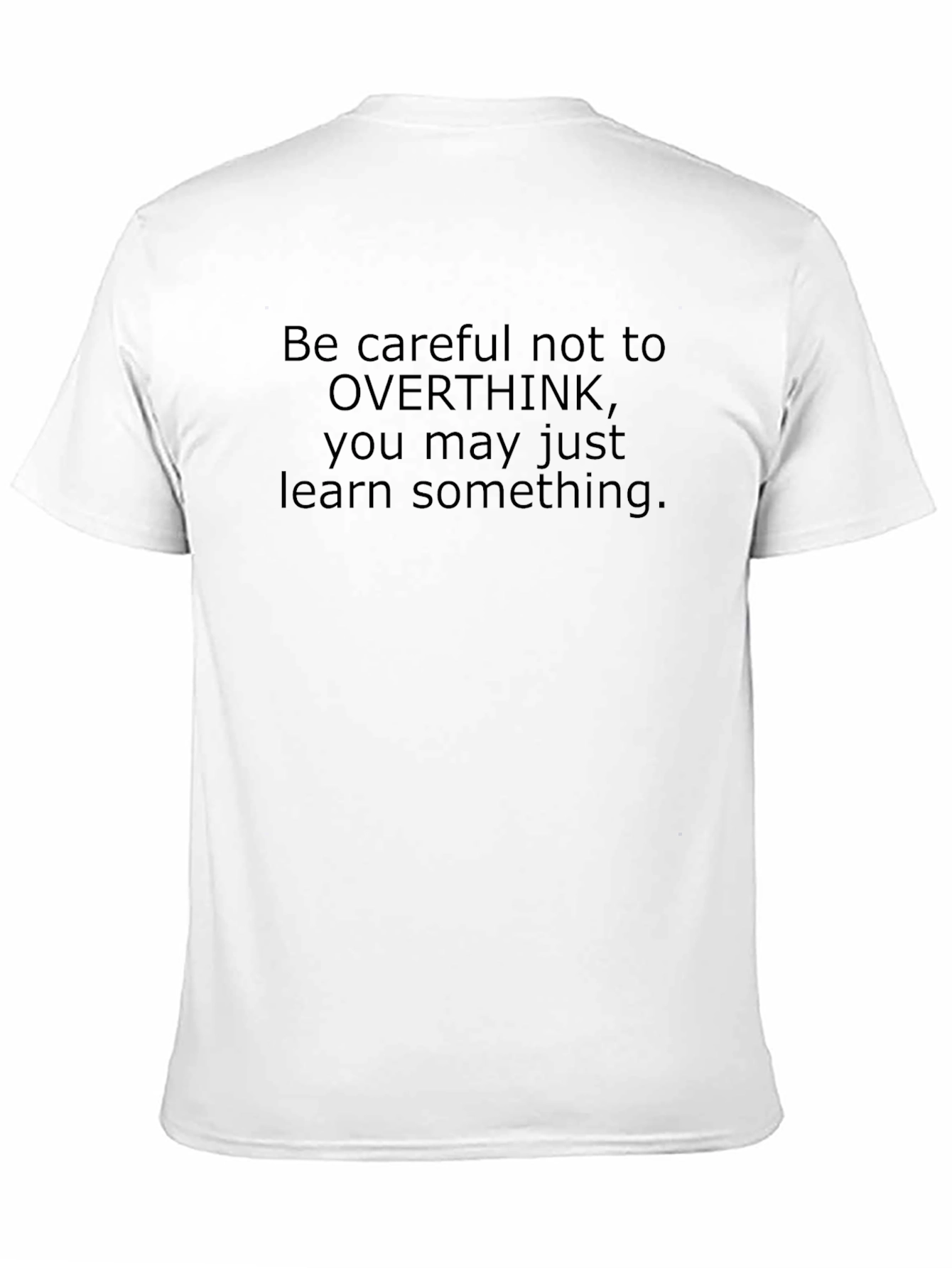 Overthink Funny Sarcastic T-Shirt