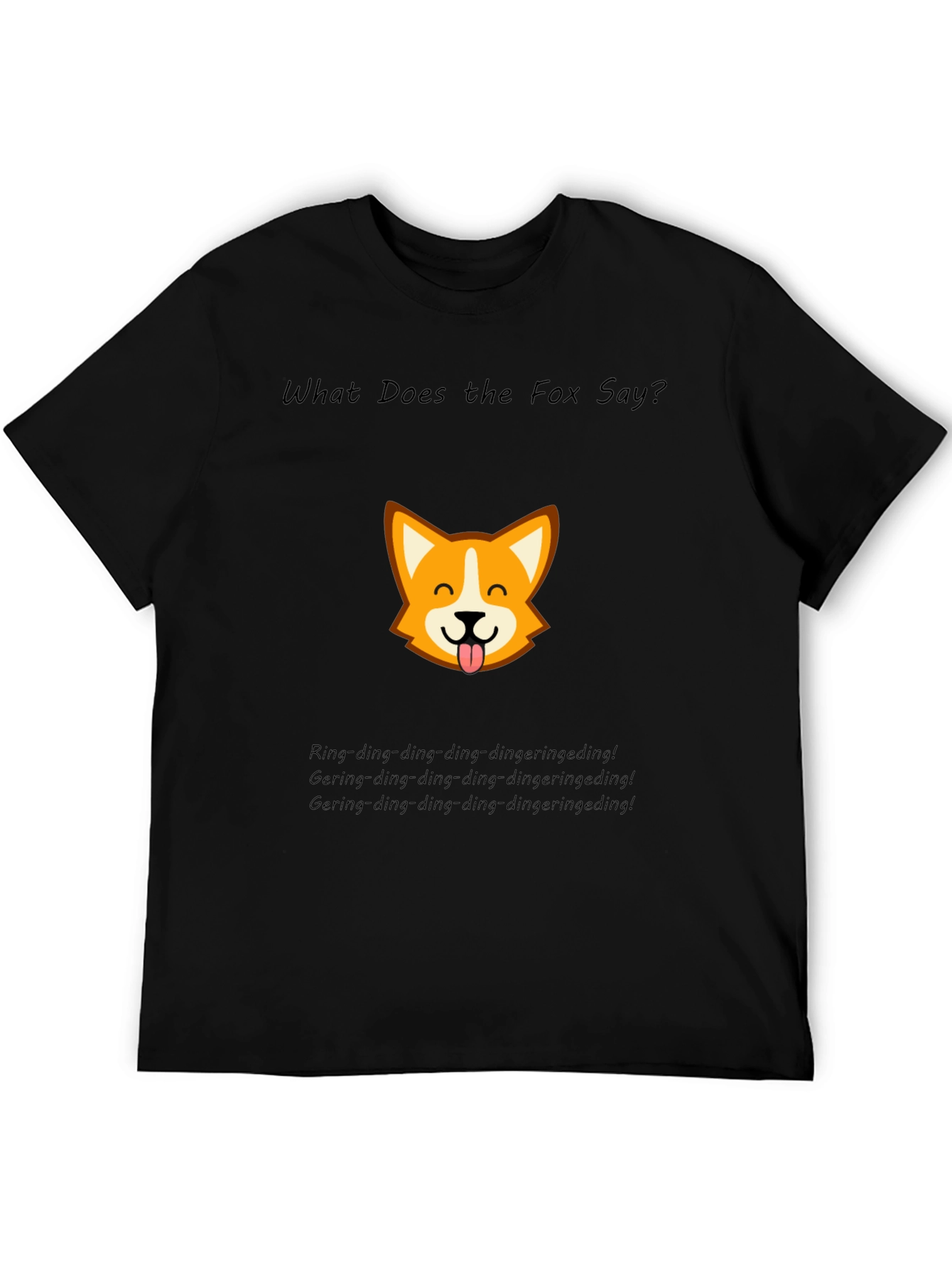 What Does the Fox Say? T-Shirt