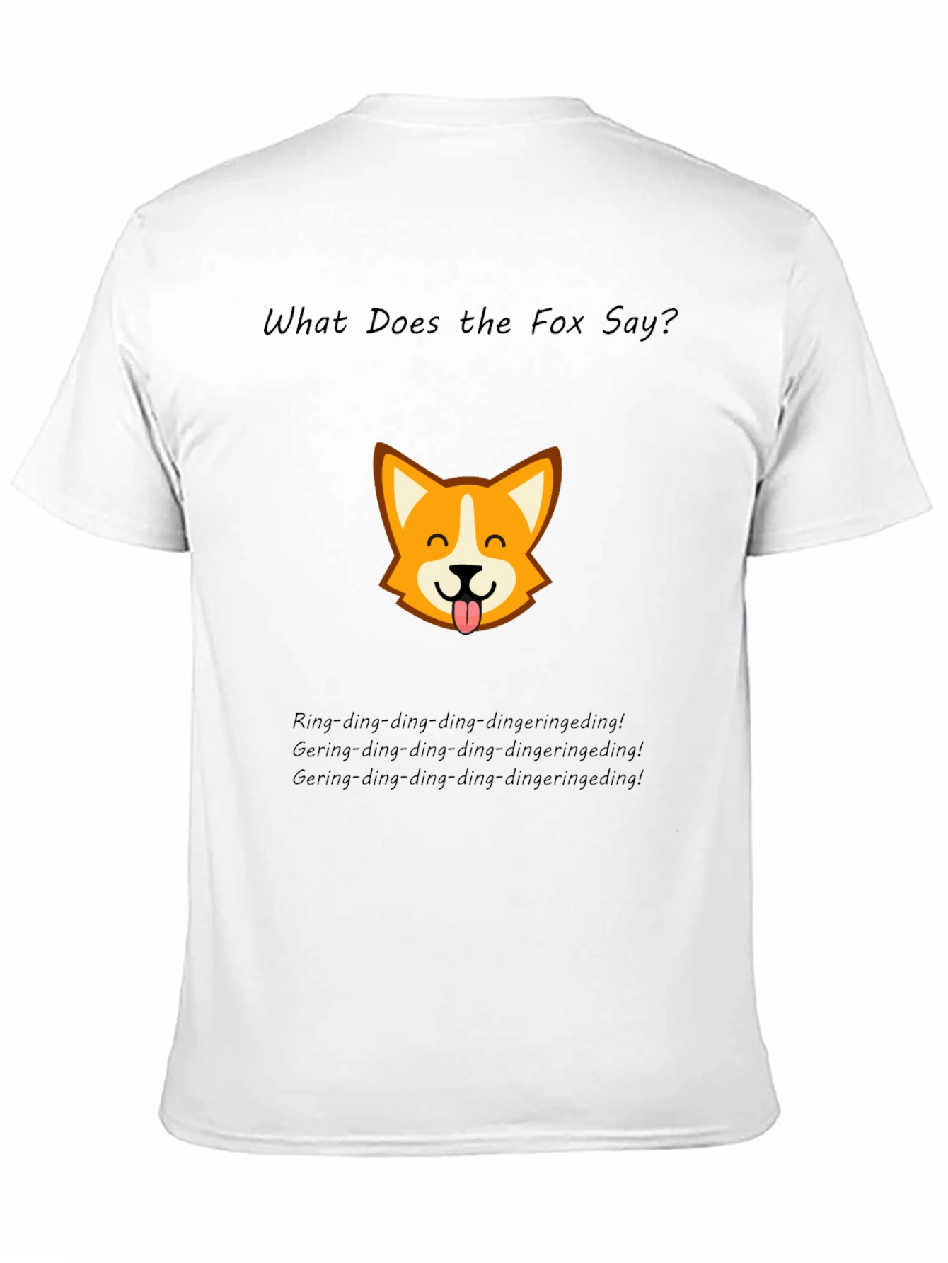What Does the Fox Say? T-Shirt