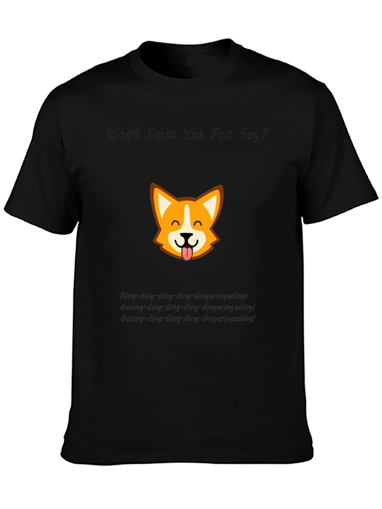What Does the Fox Say? T-Shirt