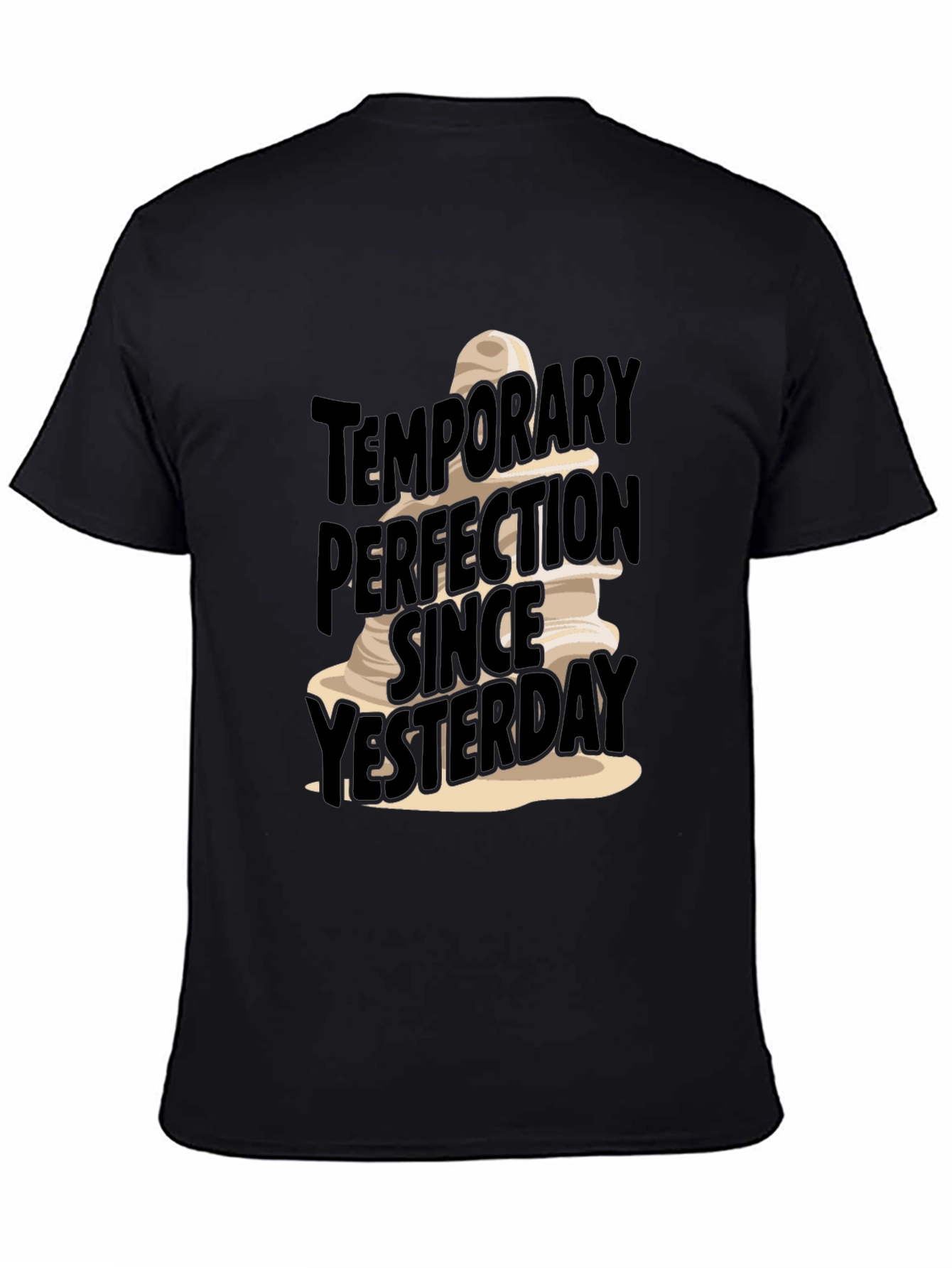 Funny Temporary Perfection T-Shirt