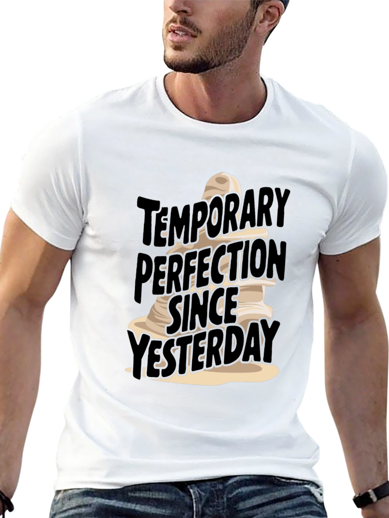 Funny Temporary Perfection T-Shirt