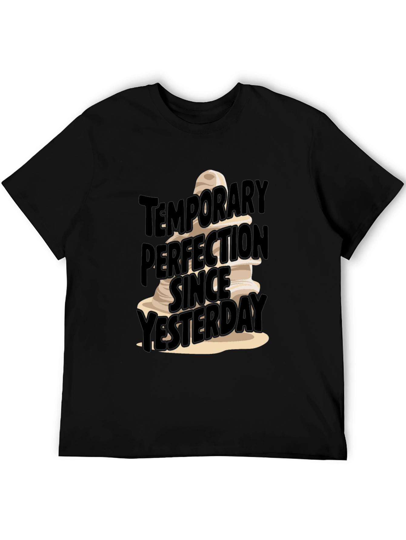 Funny Temporary Perfection T-Shirt