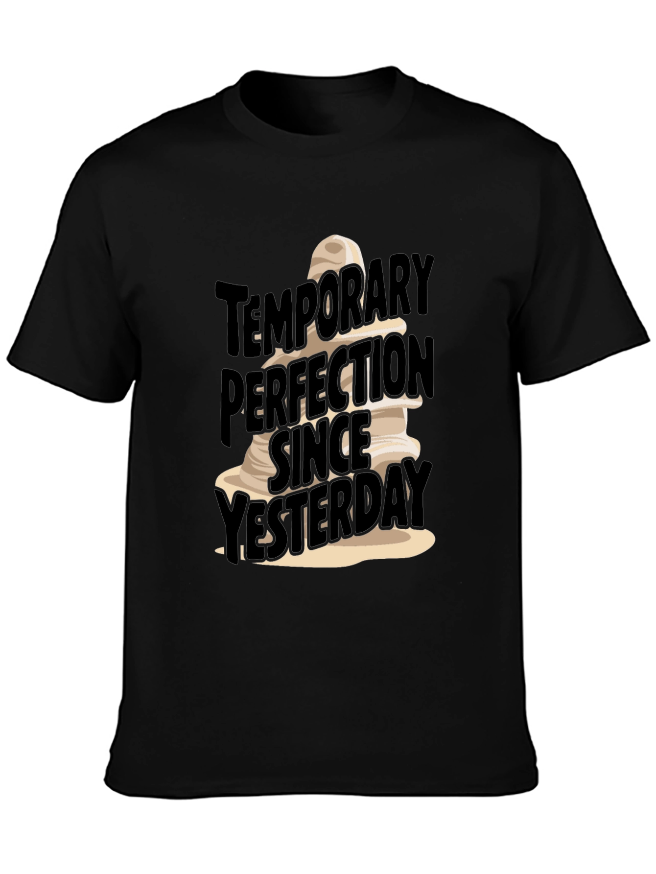 Funny Temporary Perfection T-Shirt