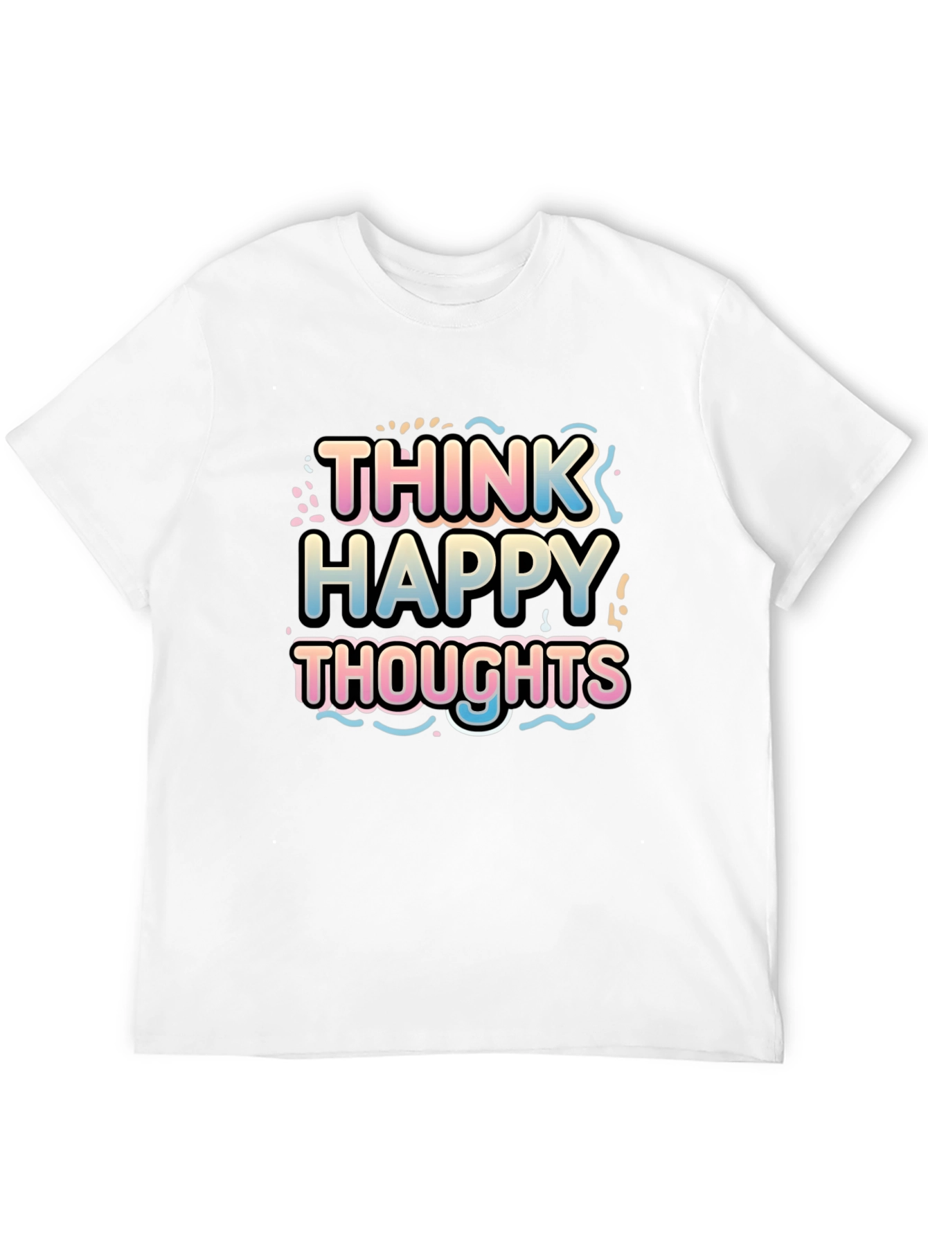 Think Happy Thoughts Graphic T-Shirt