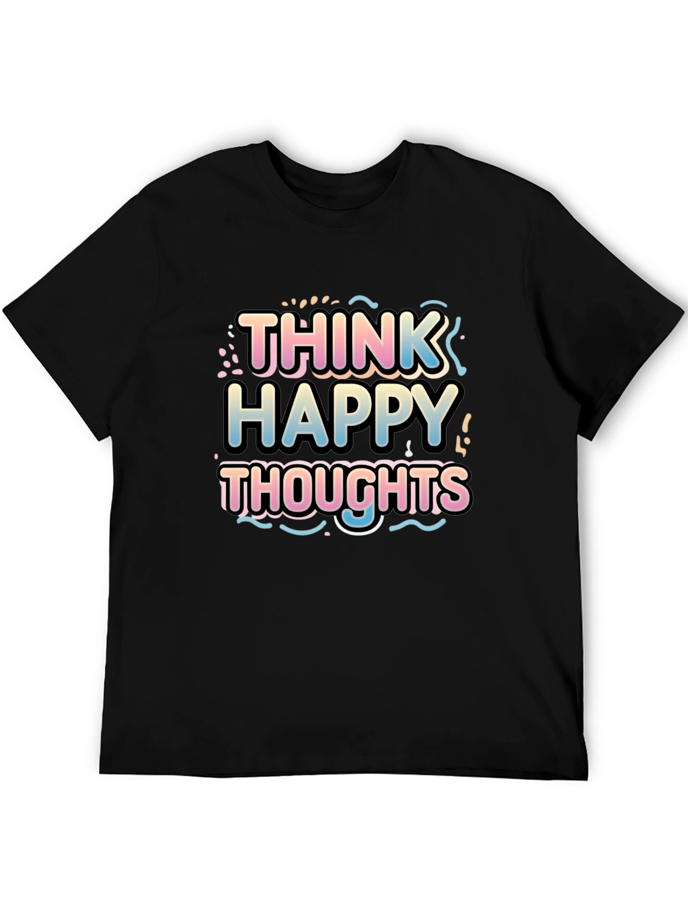 Think Happy Thoughts Graphic T-Shirt