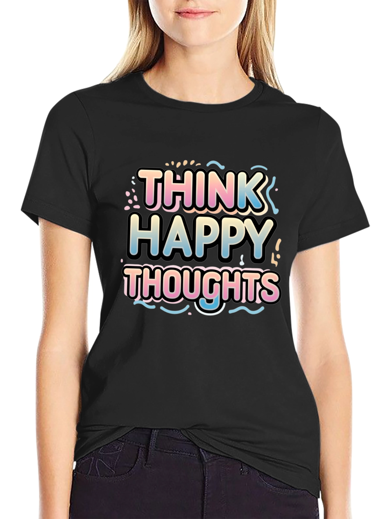 Think Happy Thoughts Graphic T-Shirt