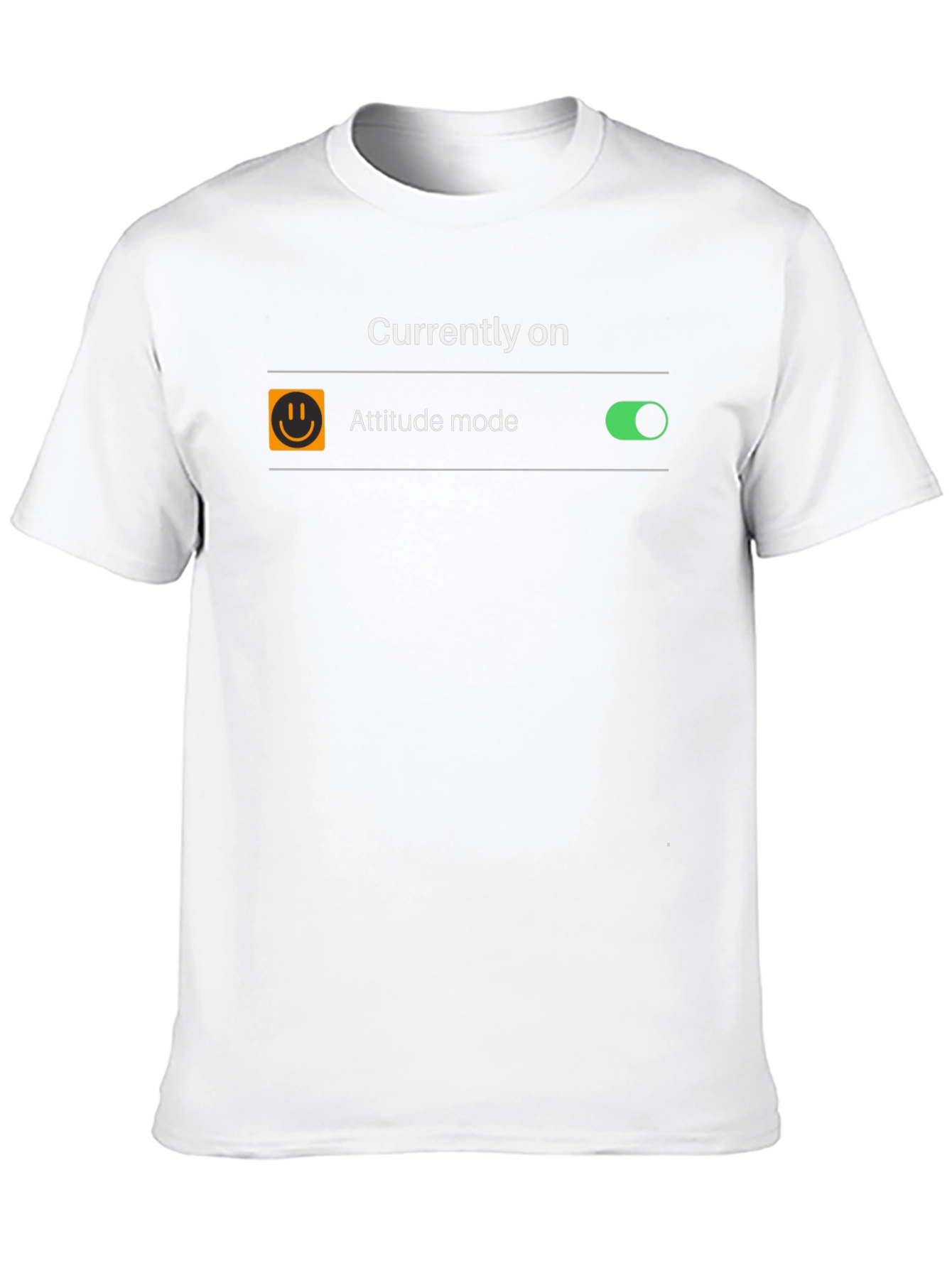 Attitude Mode On T-Shirt - Funny Graphic Tee