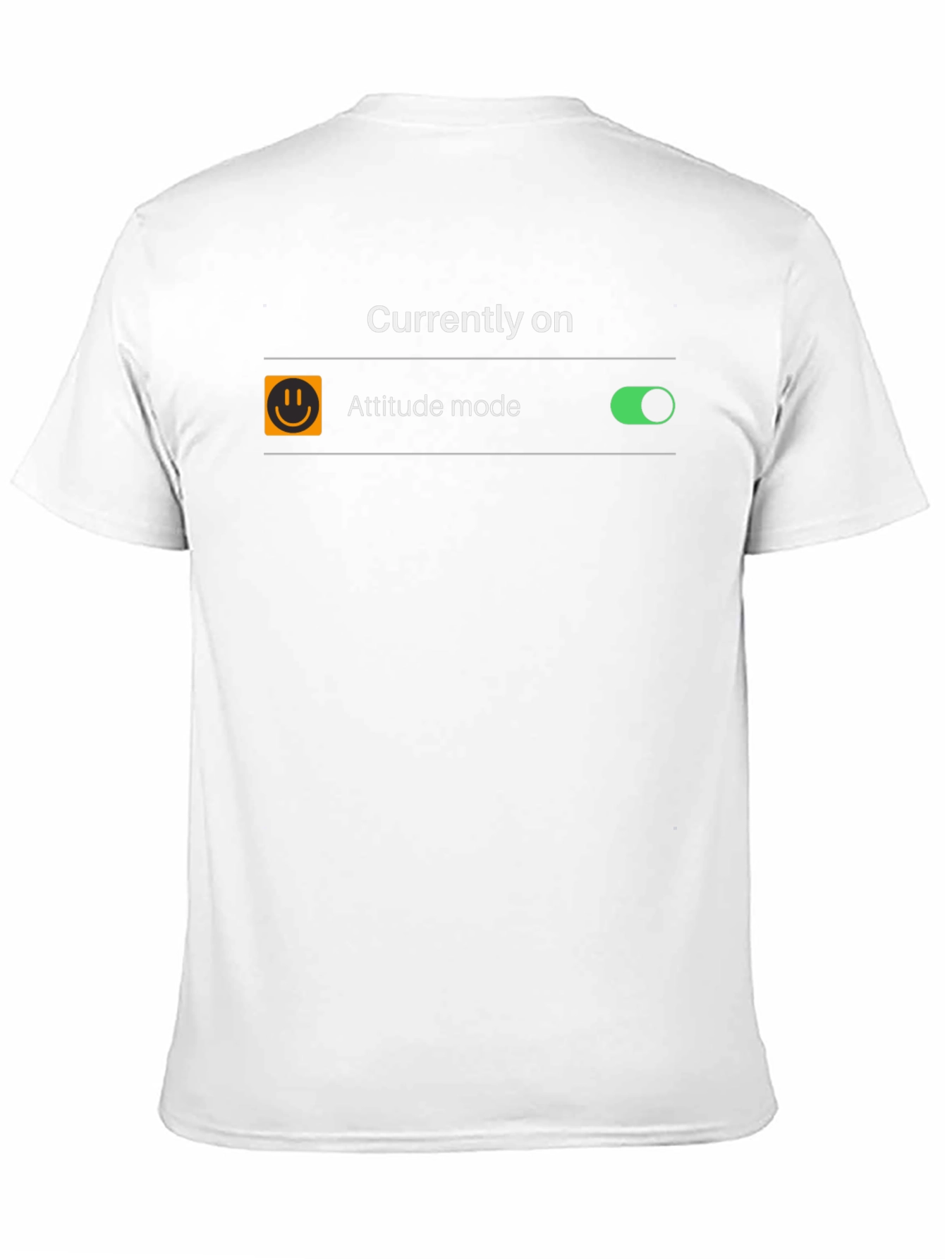 Attitude Mode On T-Shirt - Funny Graphic Tee