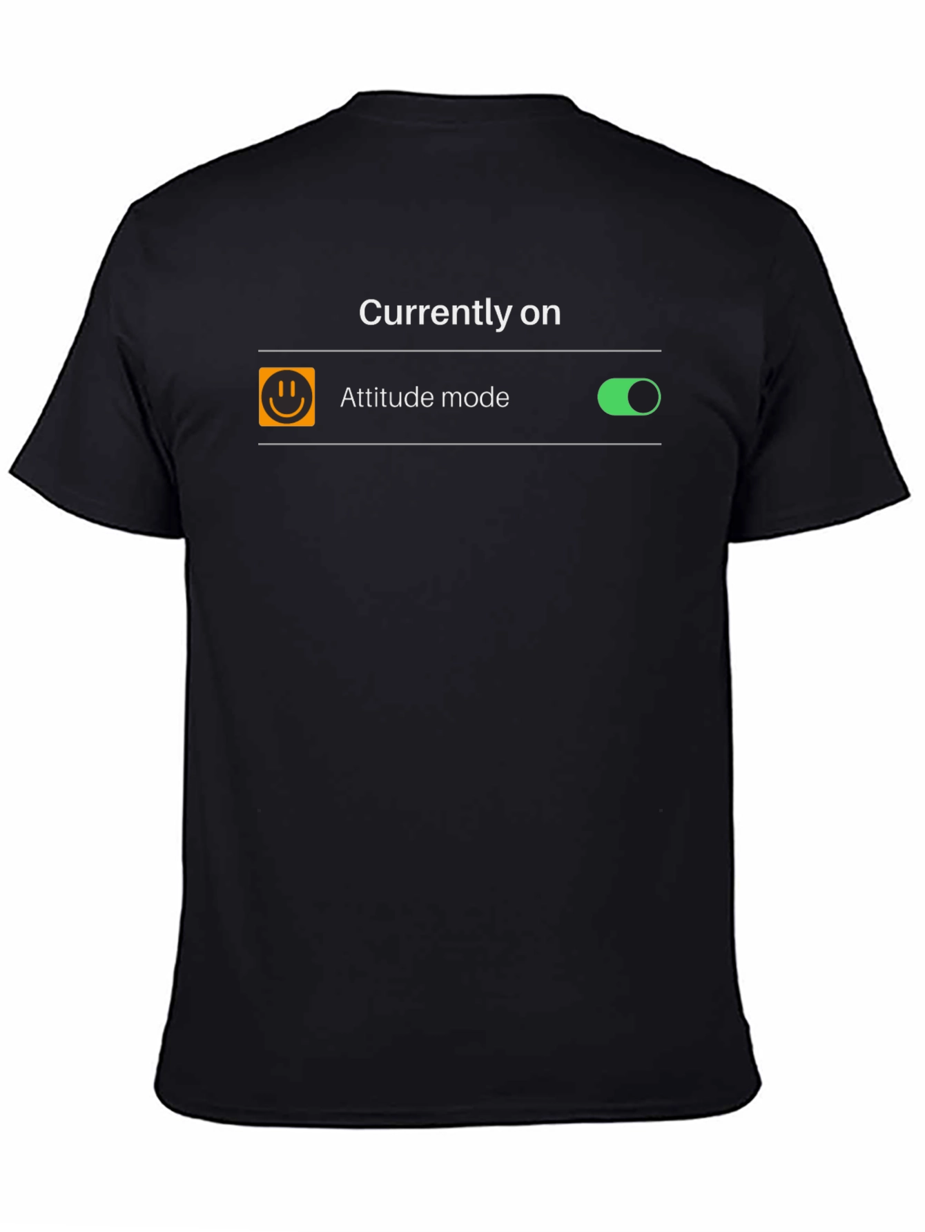 Attitude Mode On T-Shirt - Funny Graphic Tee