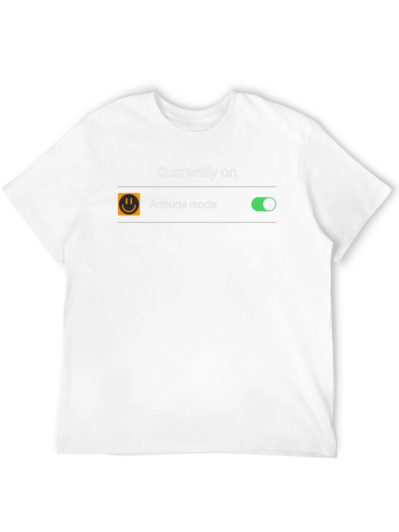 Attitude Mode On T-Shirt - Funny Graphic Tee