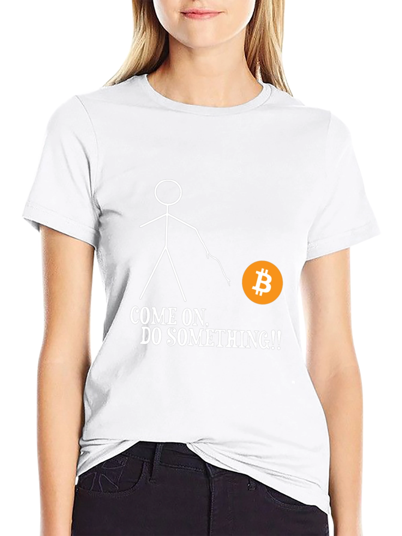Bitcoin T-Shirt - Come On Do Something! Crypto Tee