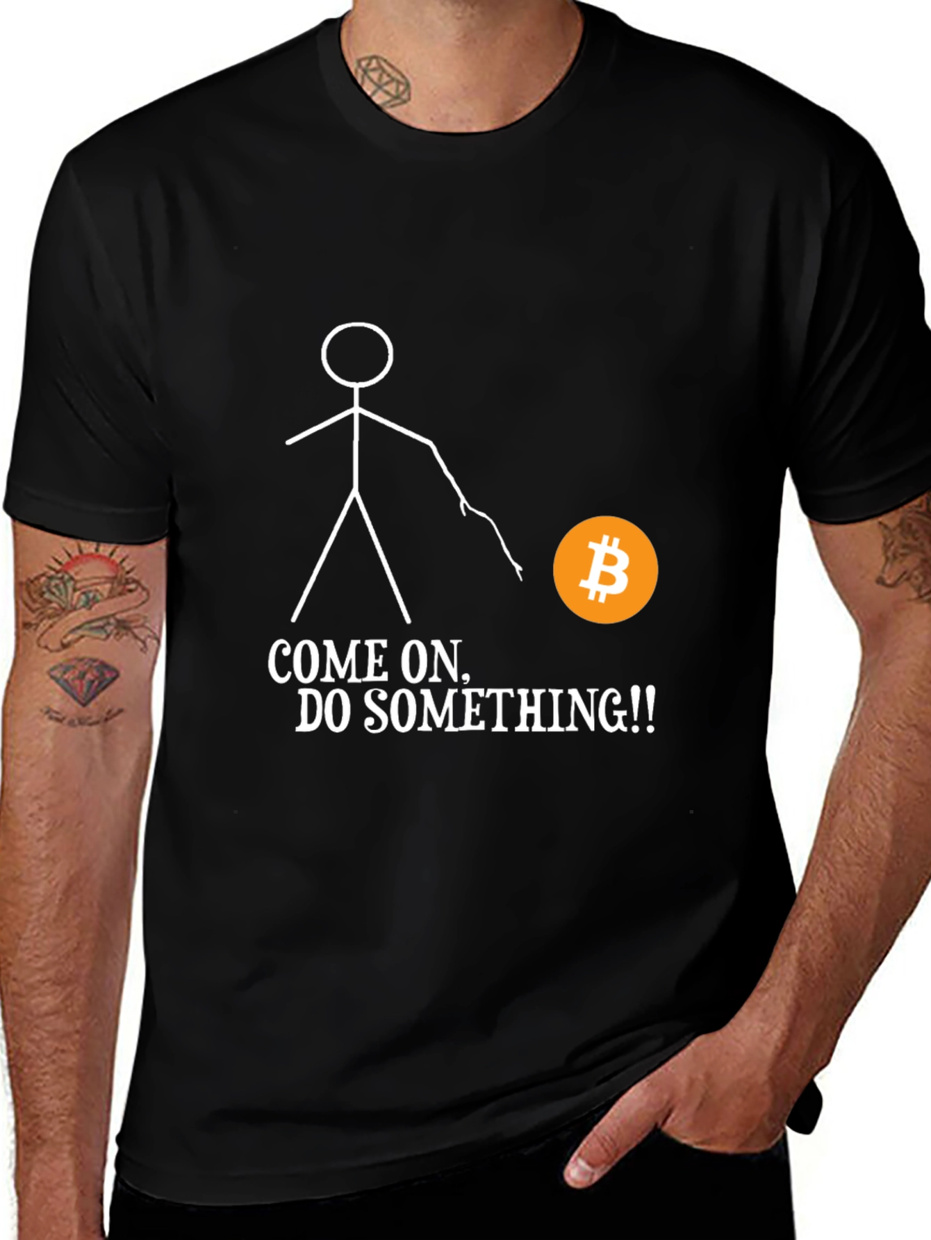 Bitcoin T-Shirt - Come On Do Something! Crypto Tee