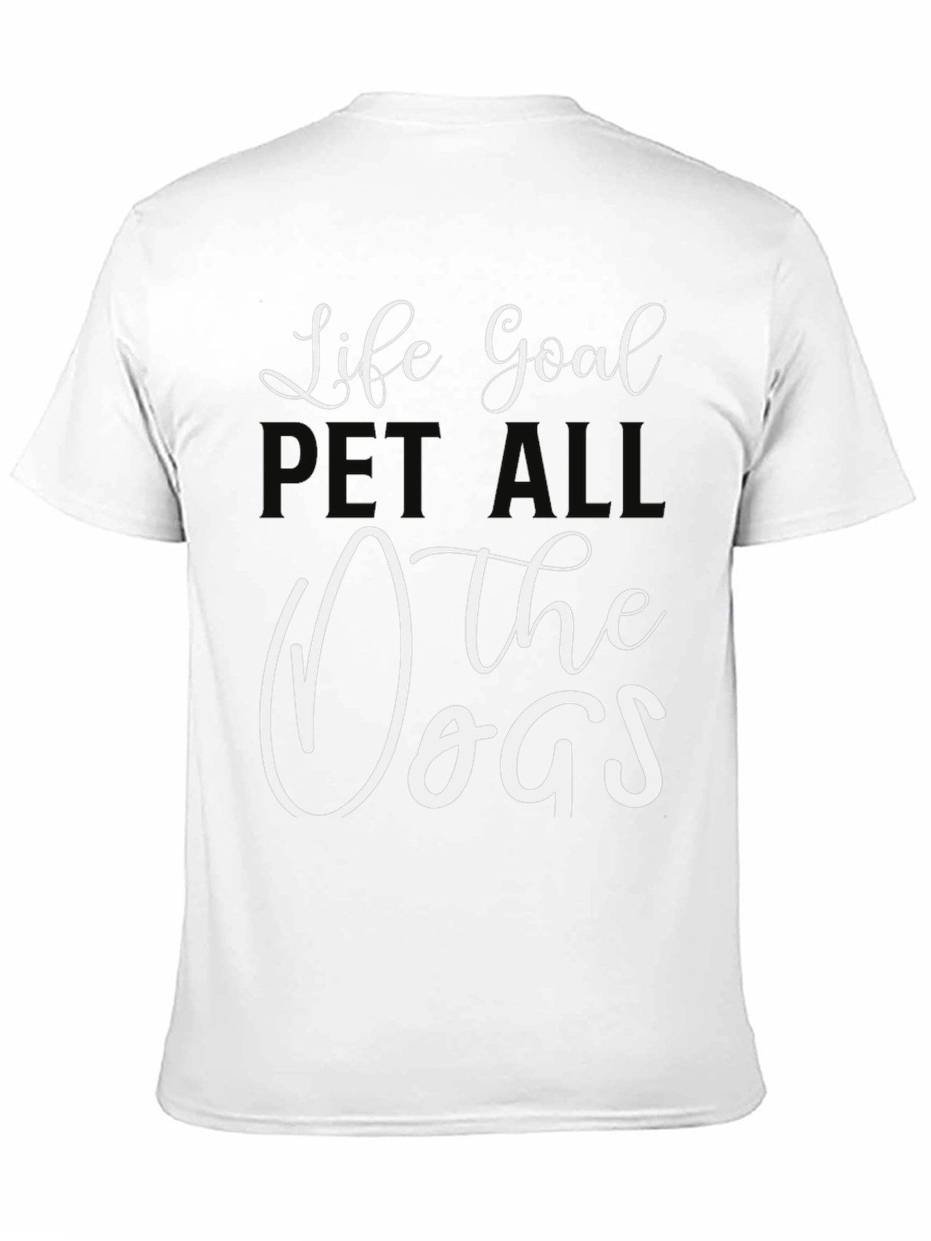 Life Goal: Pet All the Dogs Black T-Shirt