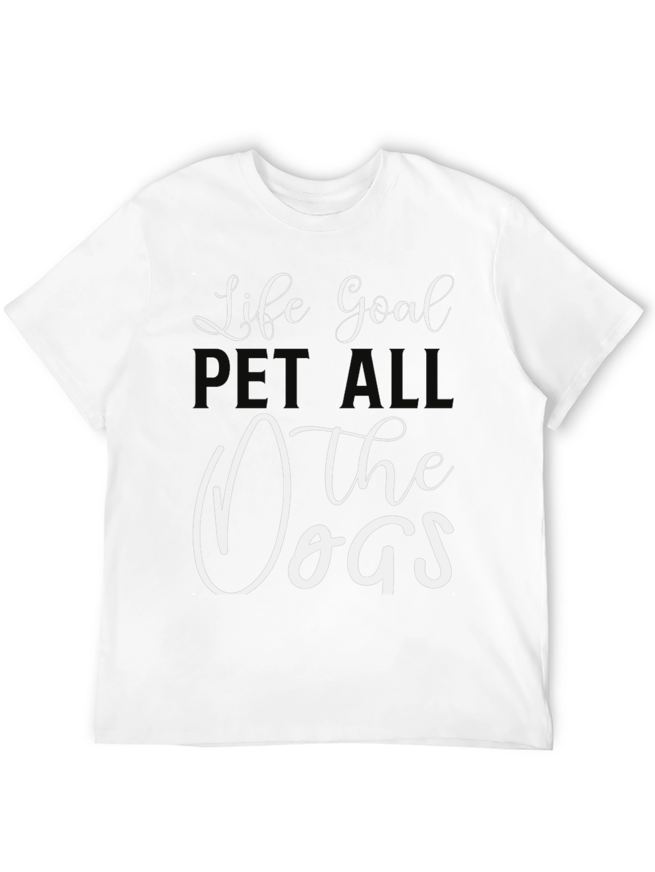 Life Goal: Pet All the Dogs Black T-Shirt