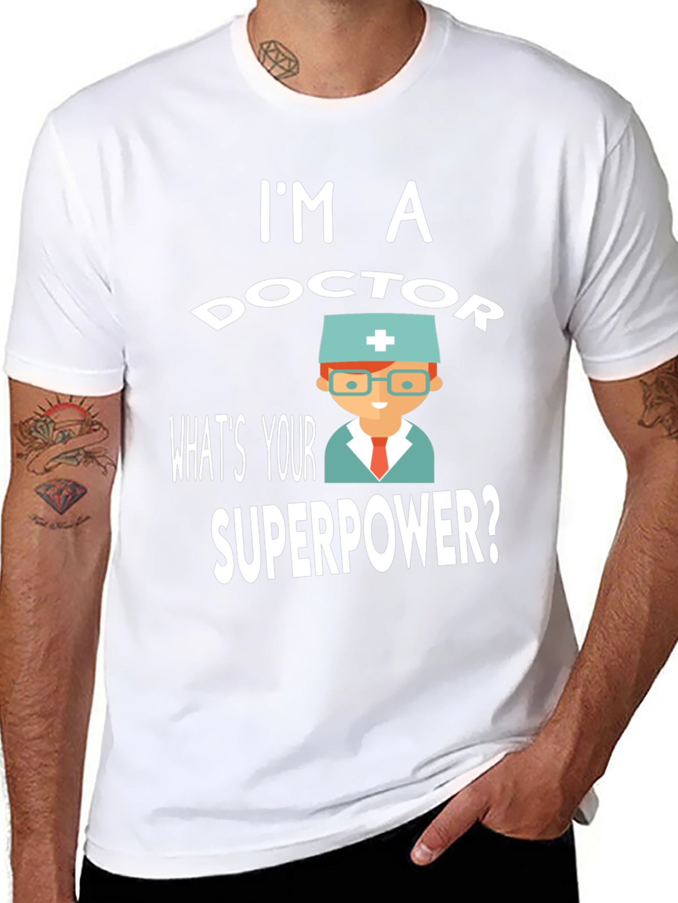 Im a Doctor Superpower T-Shirt