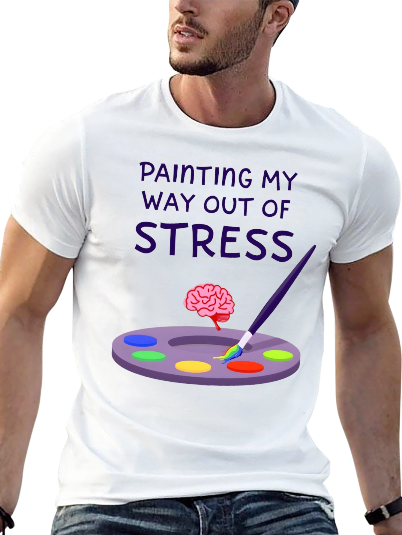 Painting My Way Out of Stress T-Shirt