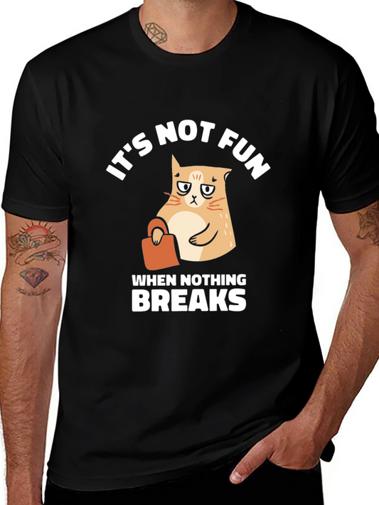 Its Not Fun Cat Graphic T-Shirt