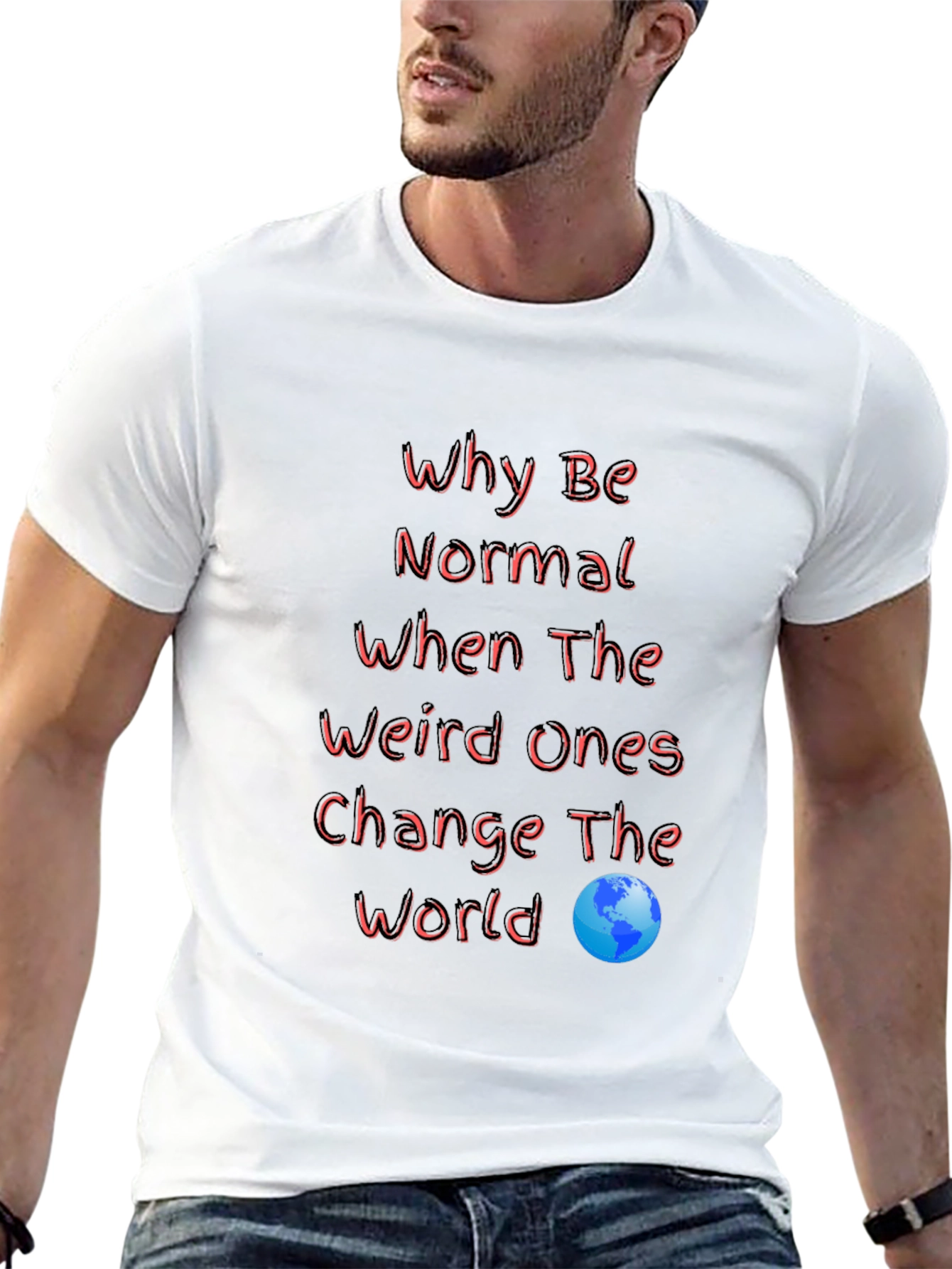 Unique Weird Ones Change The World Graphic Tee