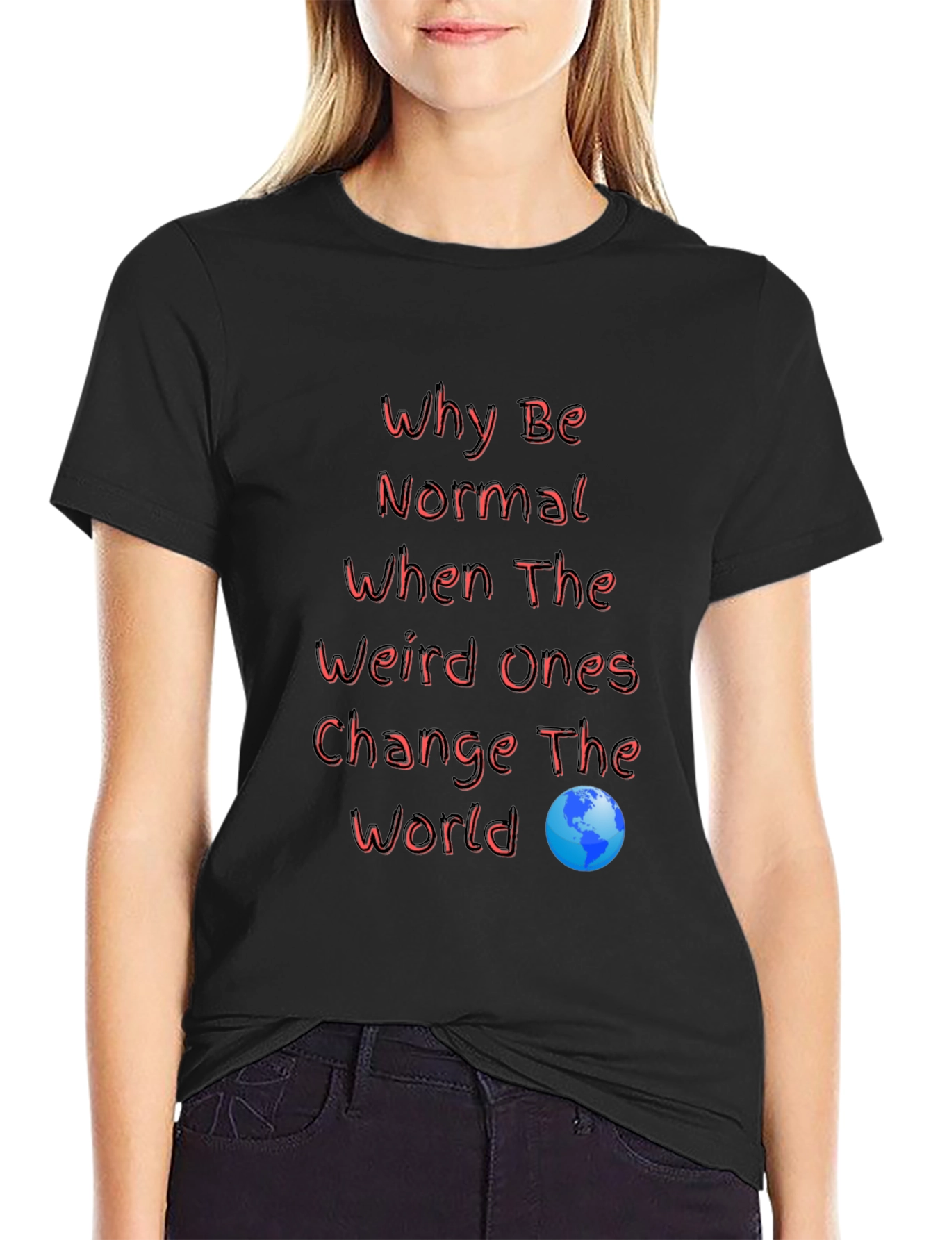 Unique Weird Ones Change The World Graphic Tee