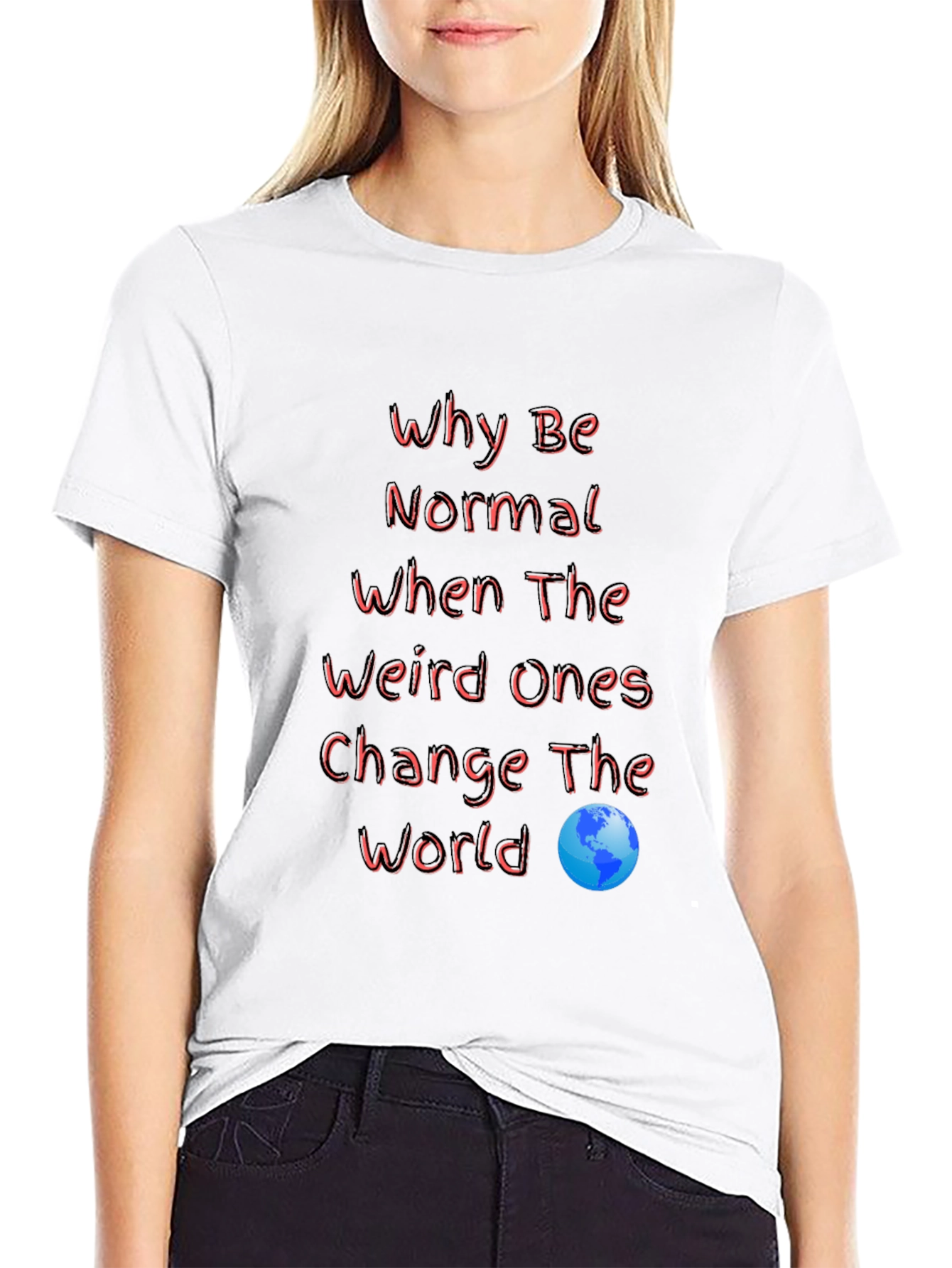 Unique Weird Ones Change The World Graphic Tee