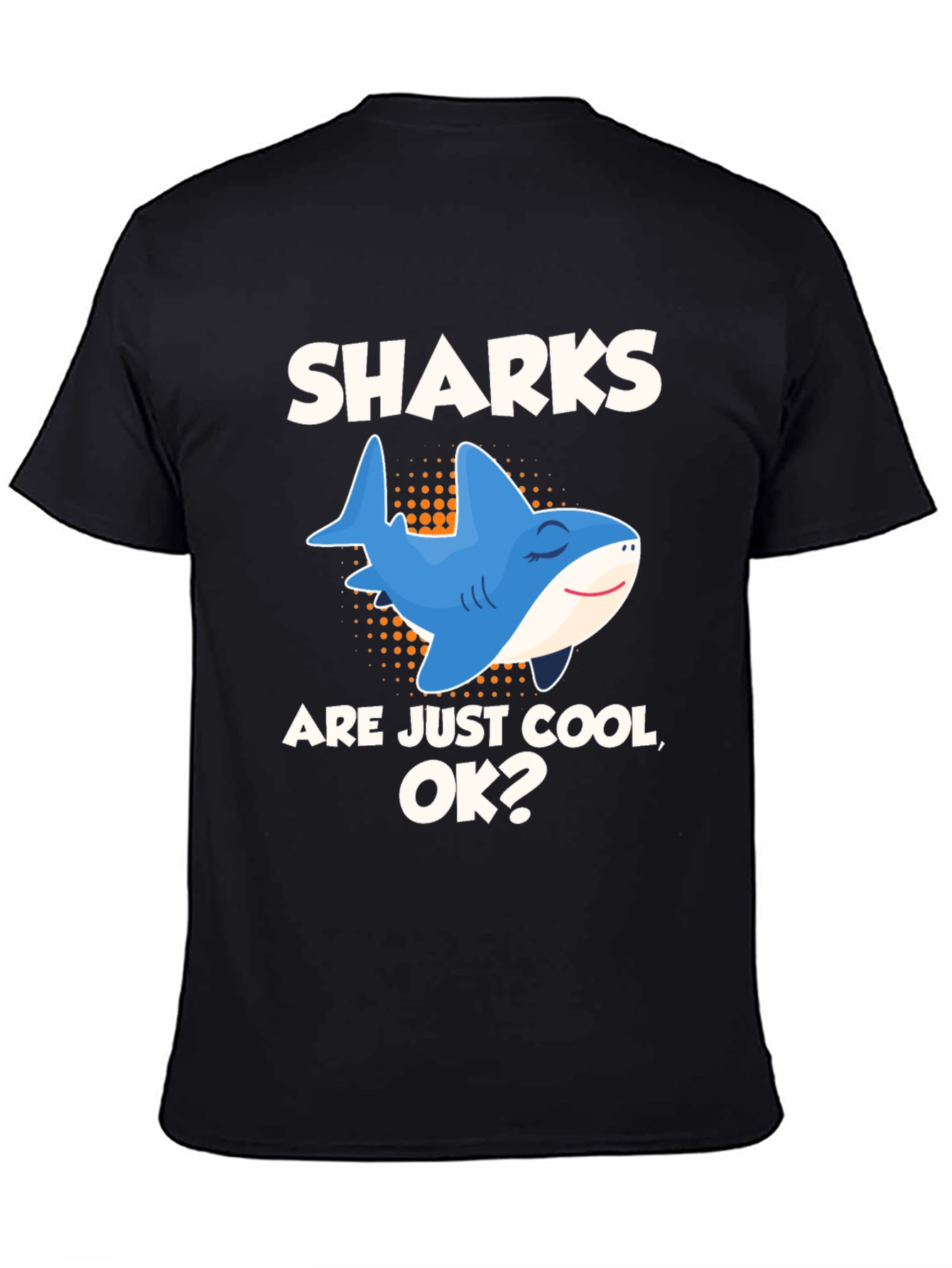 Funny Sharks are Cool Graphic T-Shirt