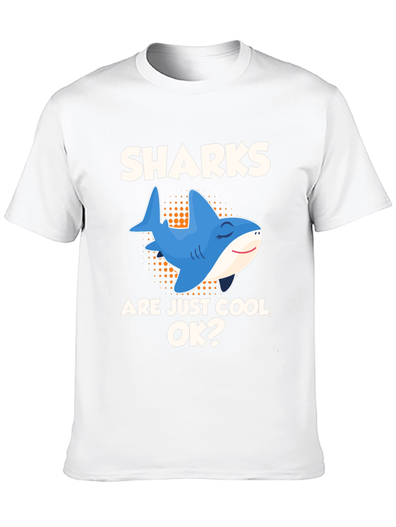 Funny Sharks are Cool Graphic T-Shirt
