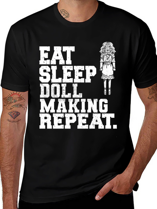 Eat Sleep Doll Making Repeat T-Shirt