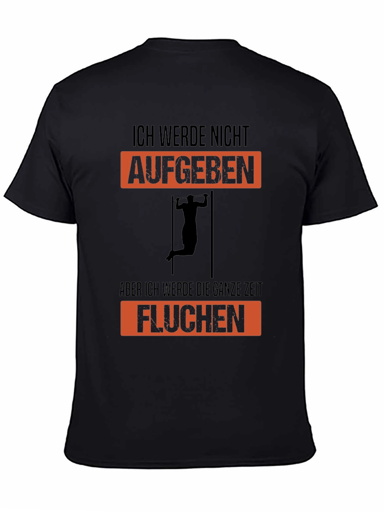 Workout Motivation T-Shirt - Ich Werde Nicht Aufgeben