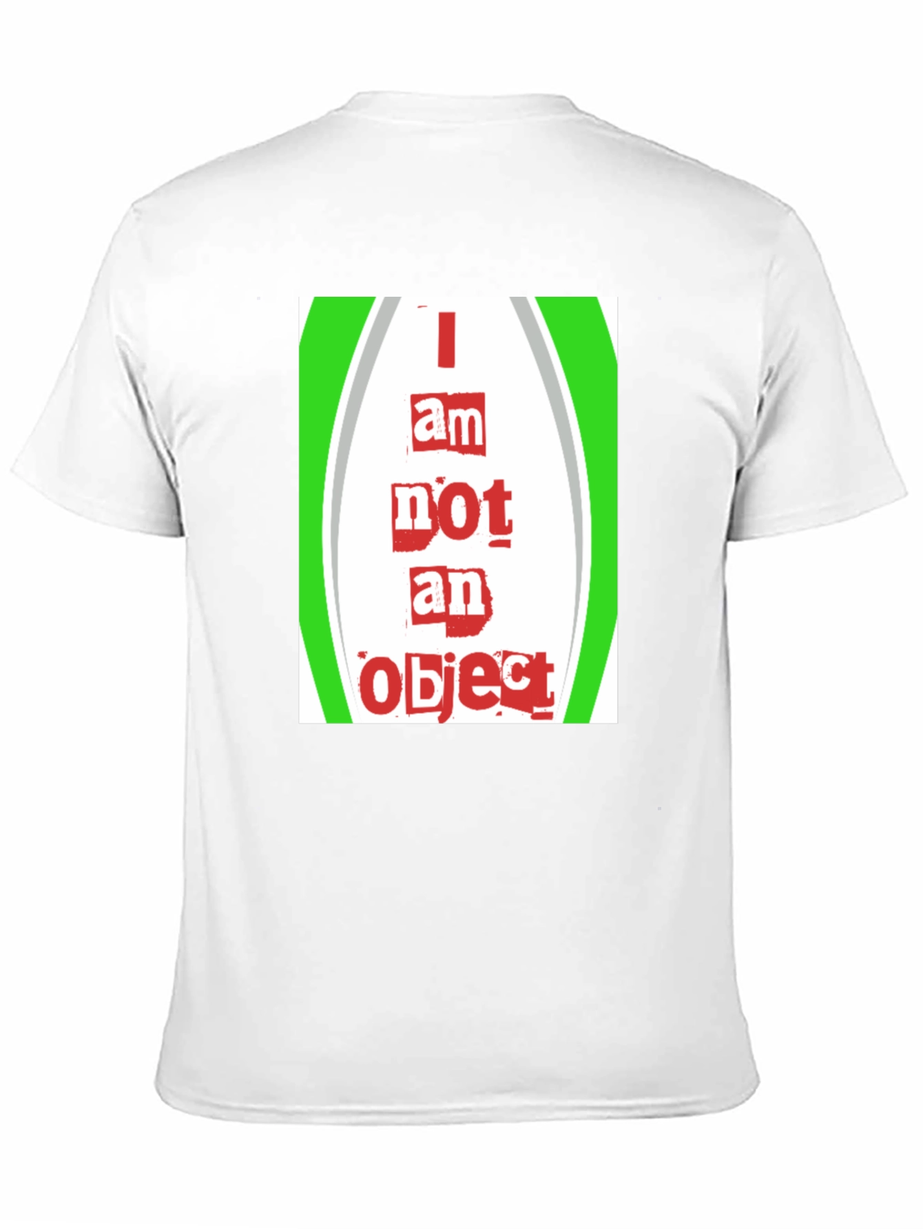 I Am Not An Object Graphic Tee